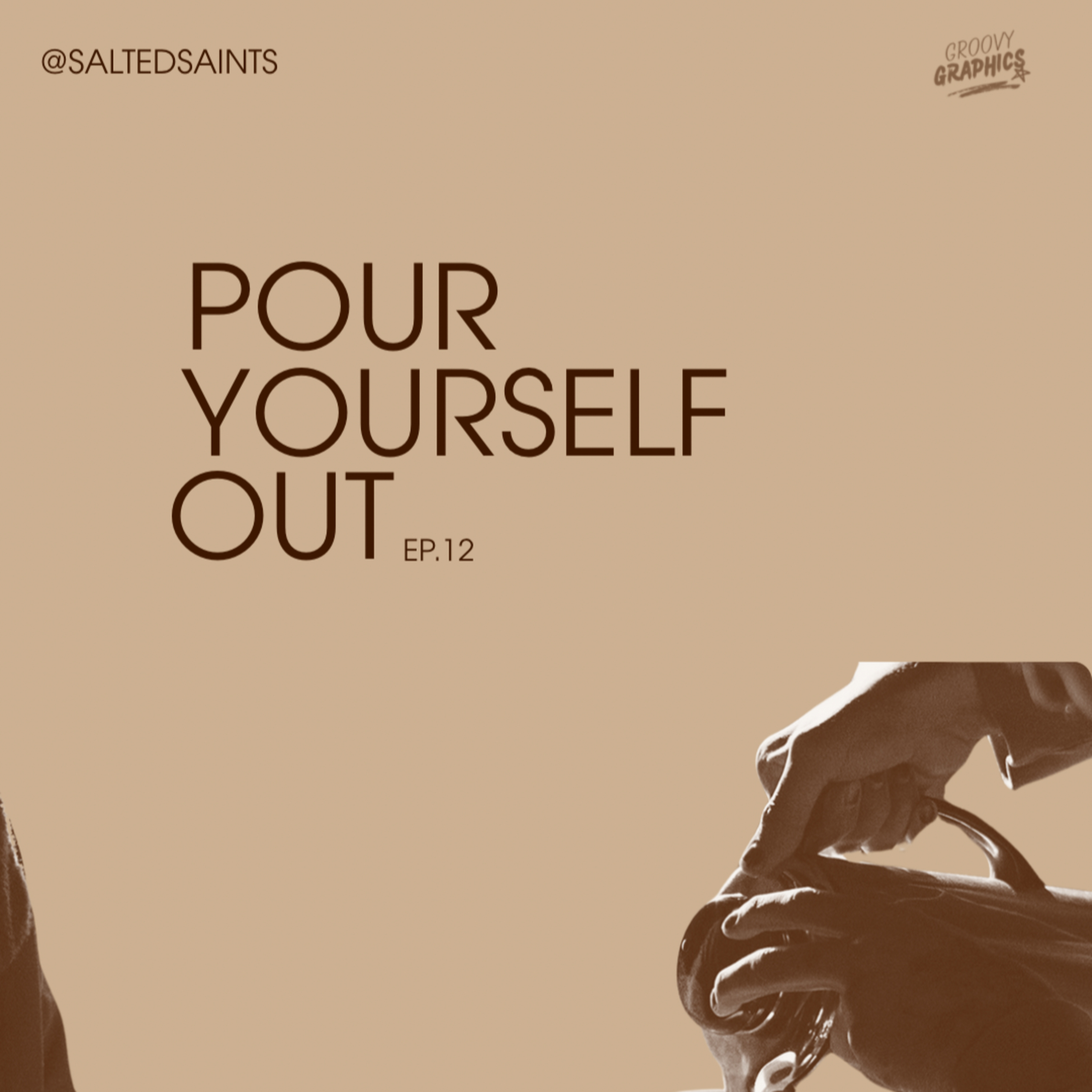 POUR YOURSELF OUT: A call to service