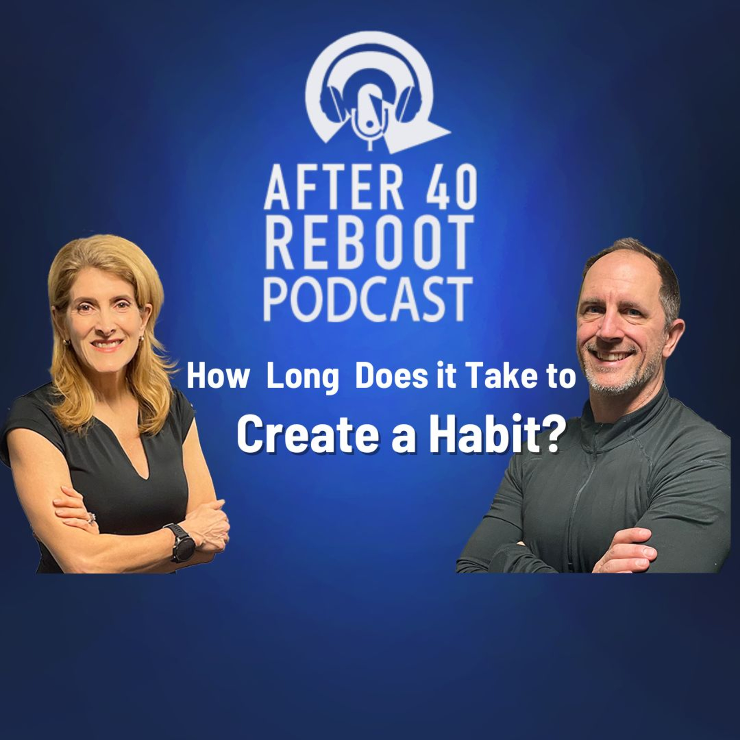 How Long Does it Take to Create a Habit episode artwork