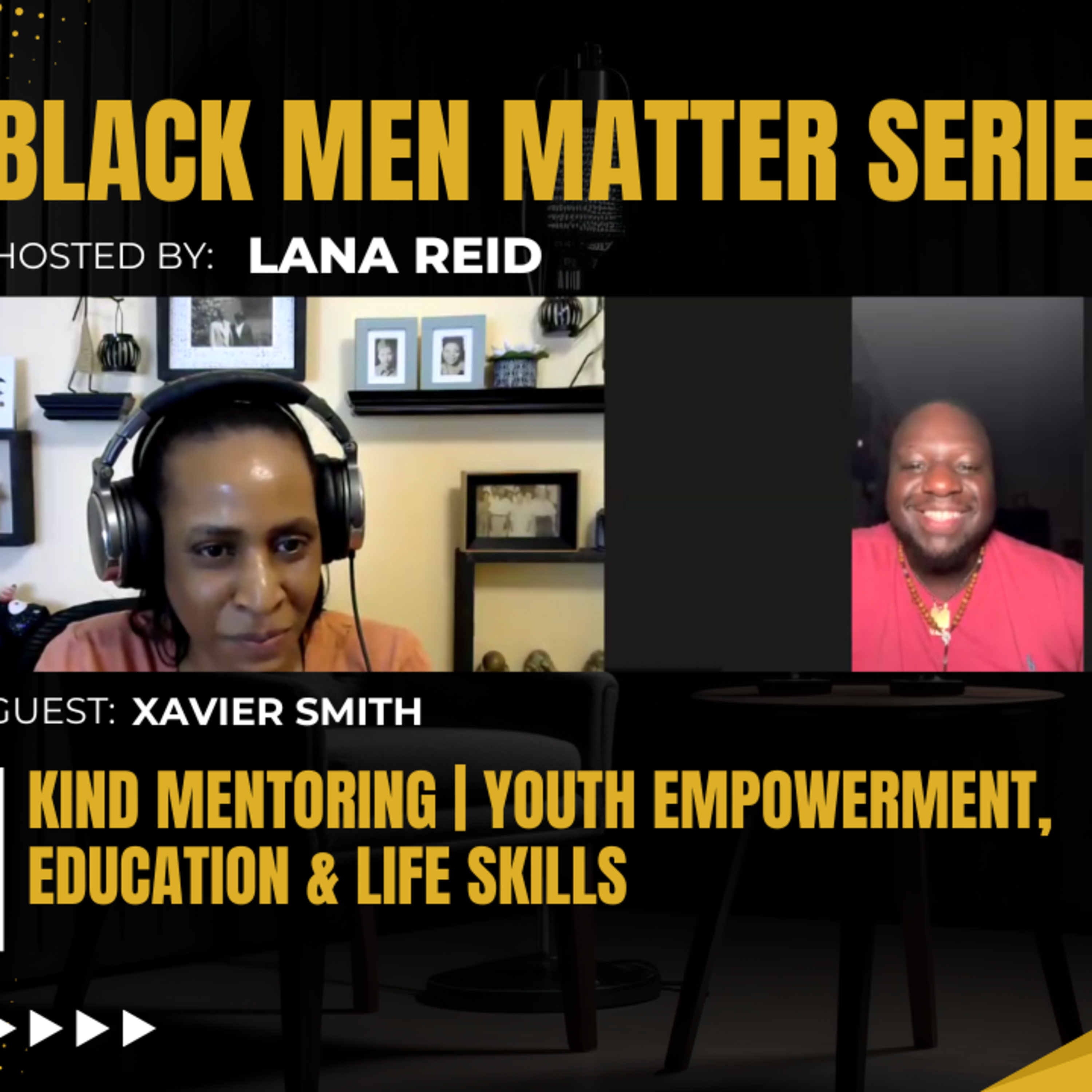 Black Men Matter series of The Male Perspective