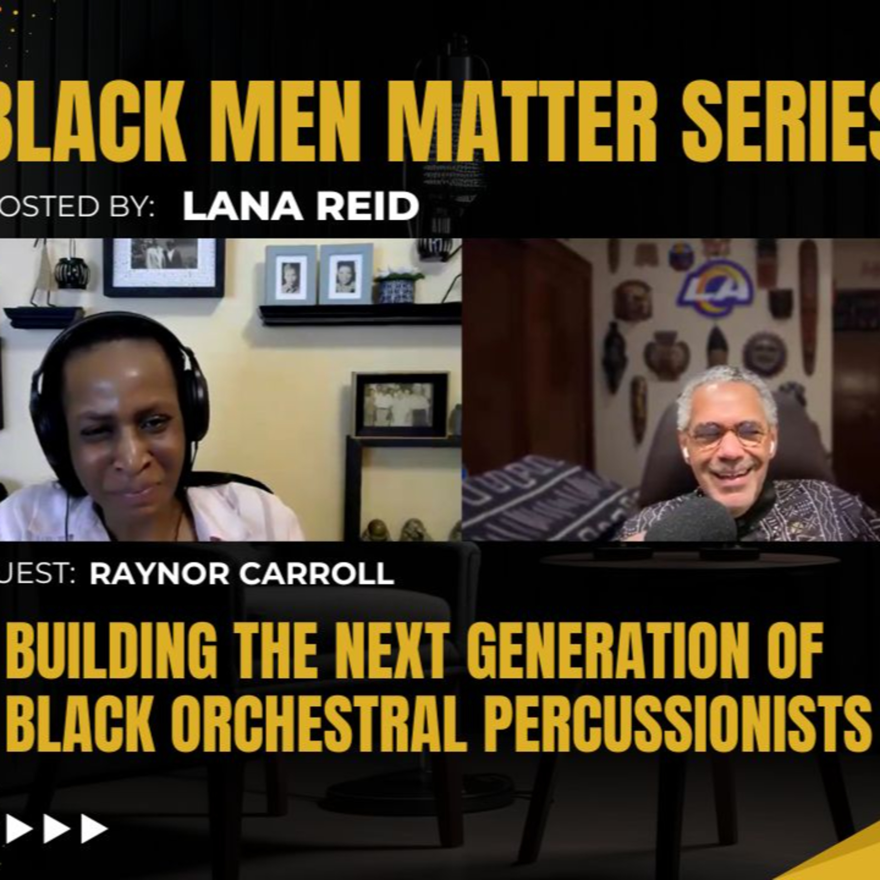 Black Men Matter series of The Male Perspective