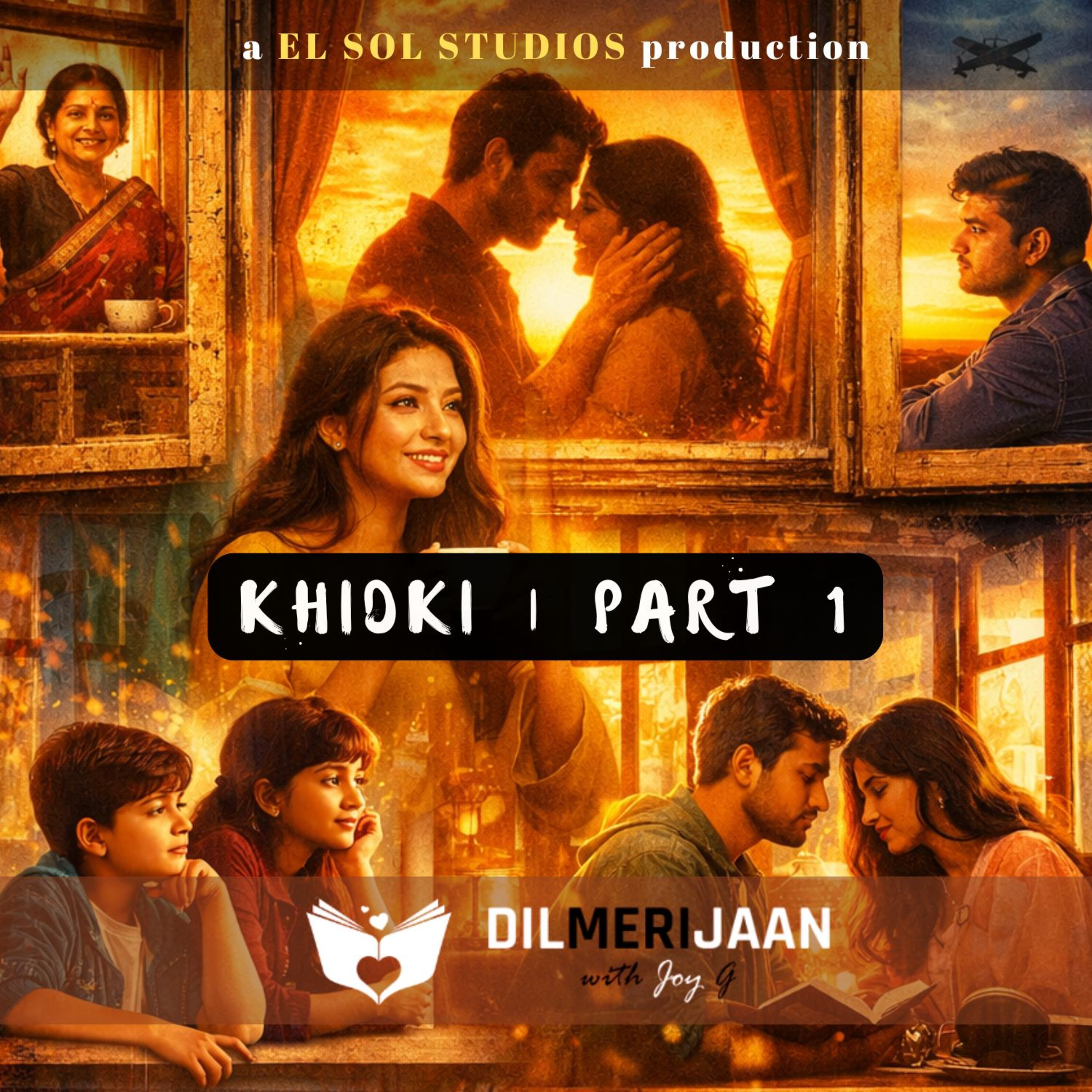 Khidki Part 1 | Window | Aaapke dil ki khidhi khuli hai ya bandh hai? | Dil Meri Jaan I Joy G I The Relationship Podcast in Hindi | #123