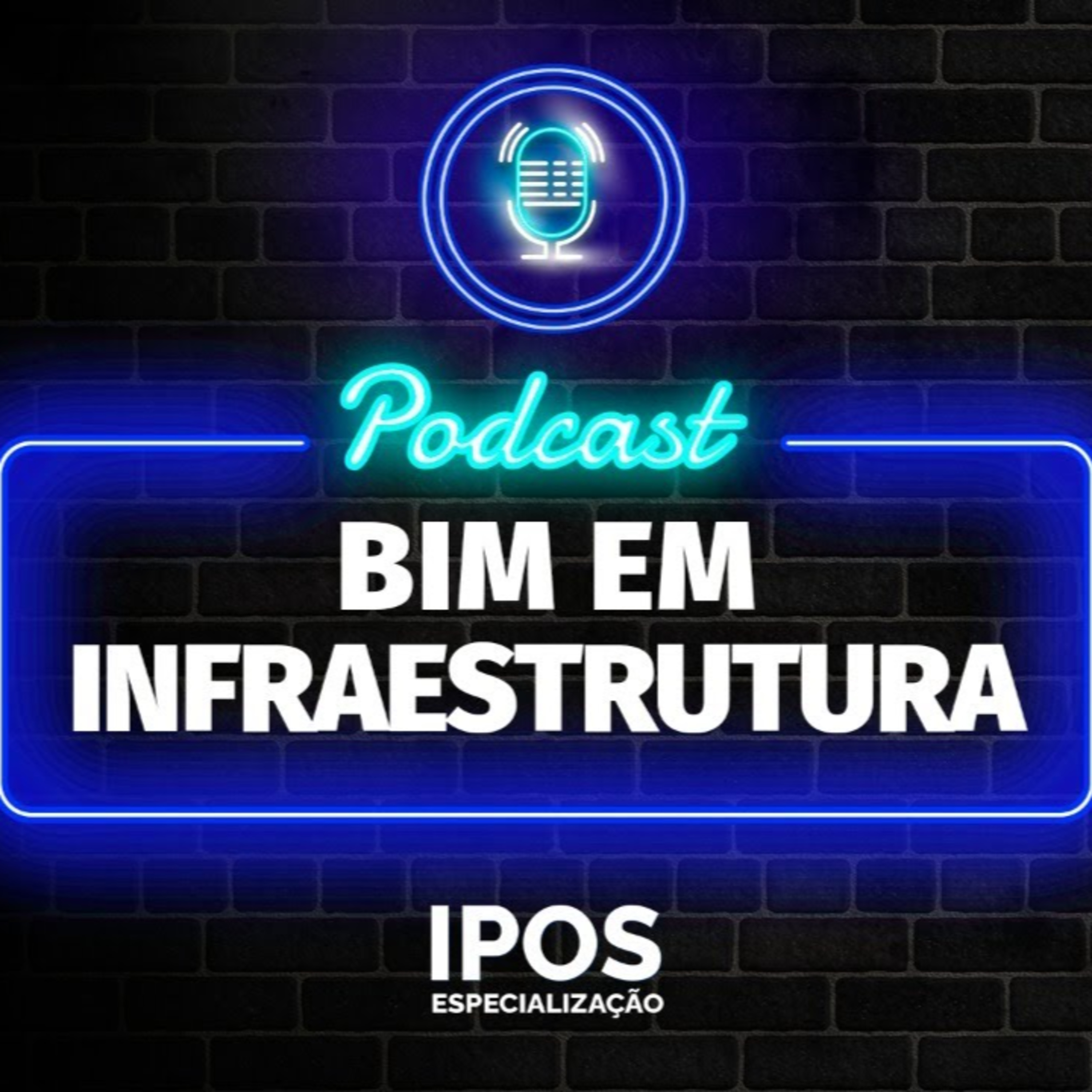 INFRA Podcast 002 - BIM em Infraestrutura episode artwork