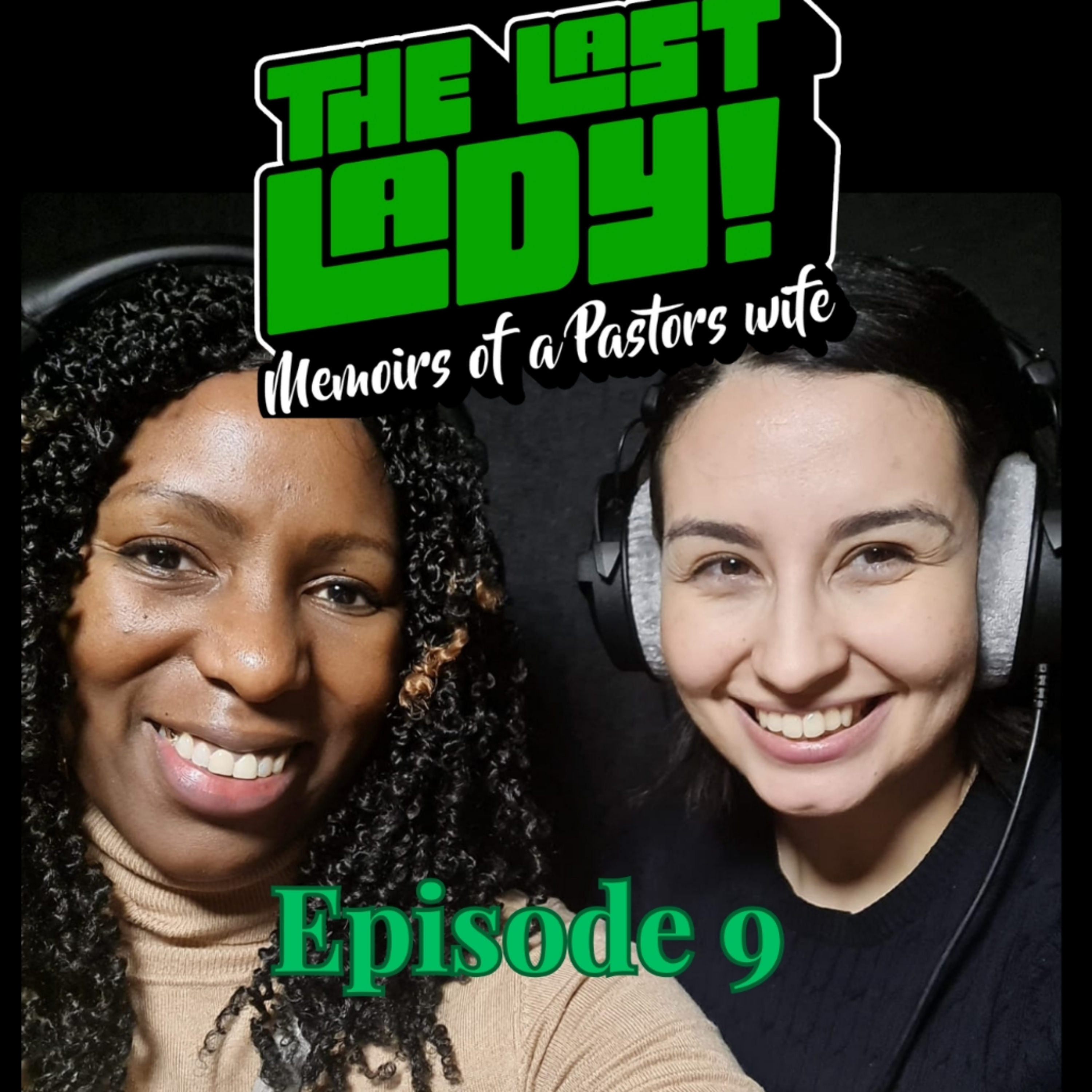 The Last Lady: Memoirs of a Pastors Wife