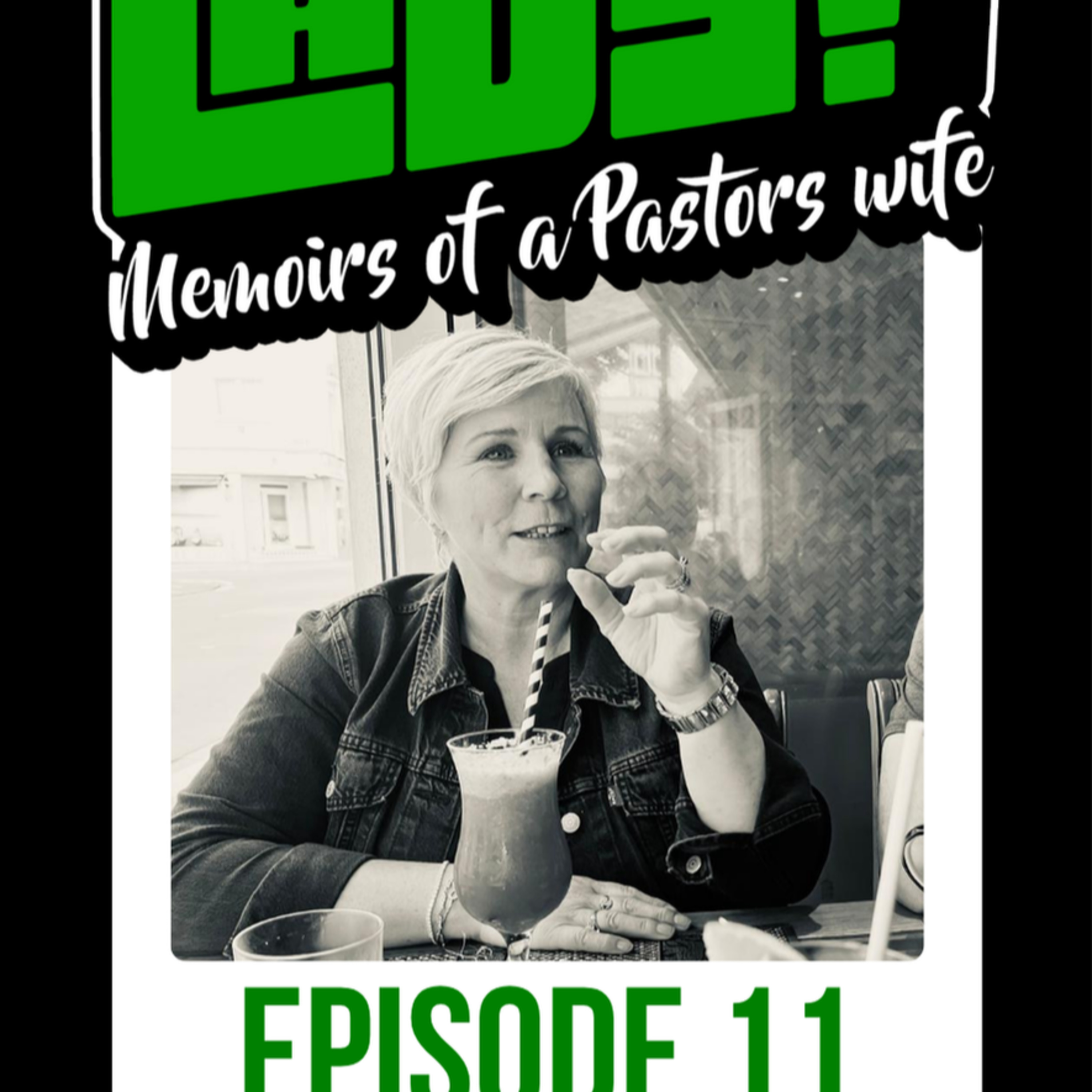 The Last Lady: Memoirs of a Pastors Wife