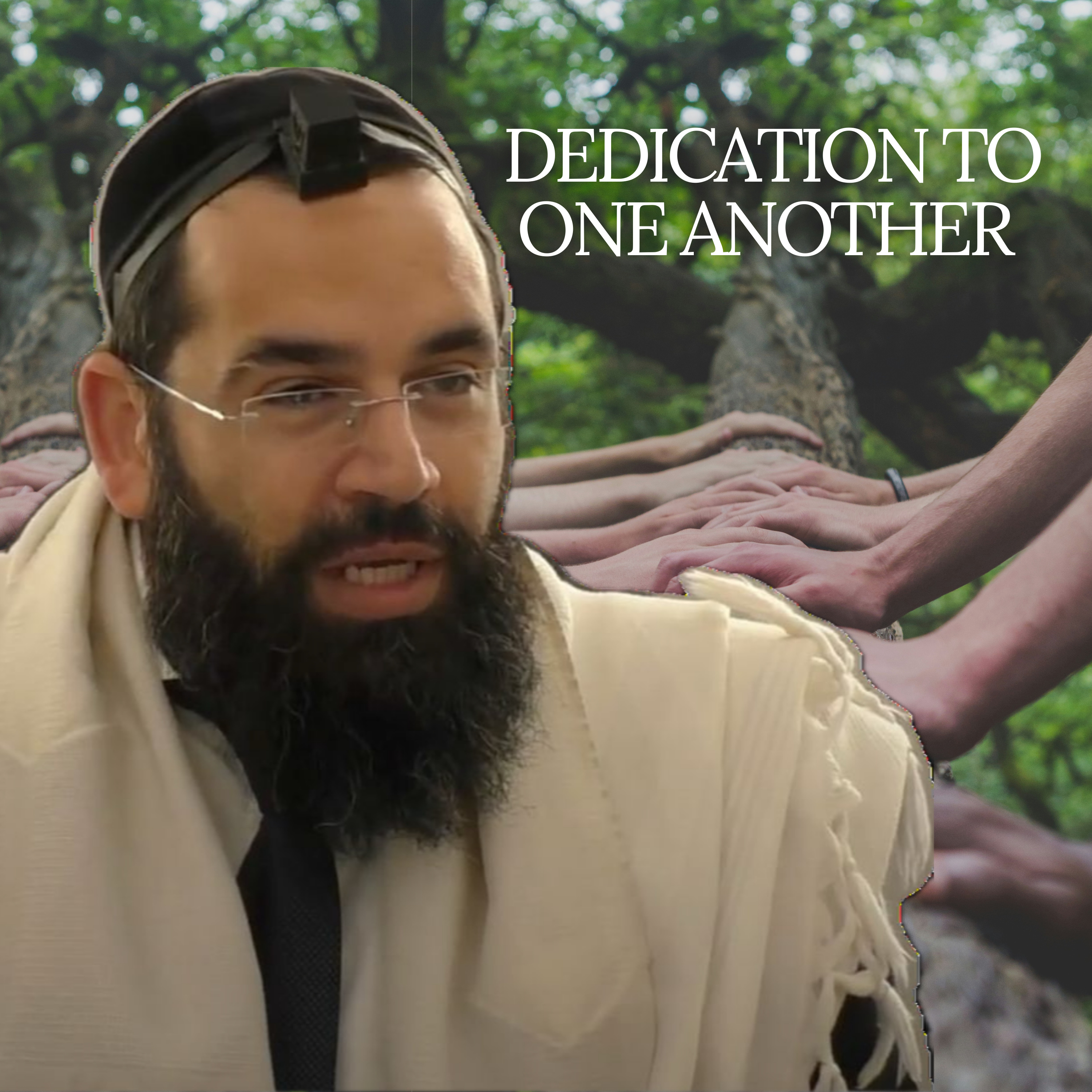 Dedication to One Another - Parshat Ki Teitzei