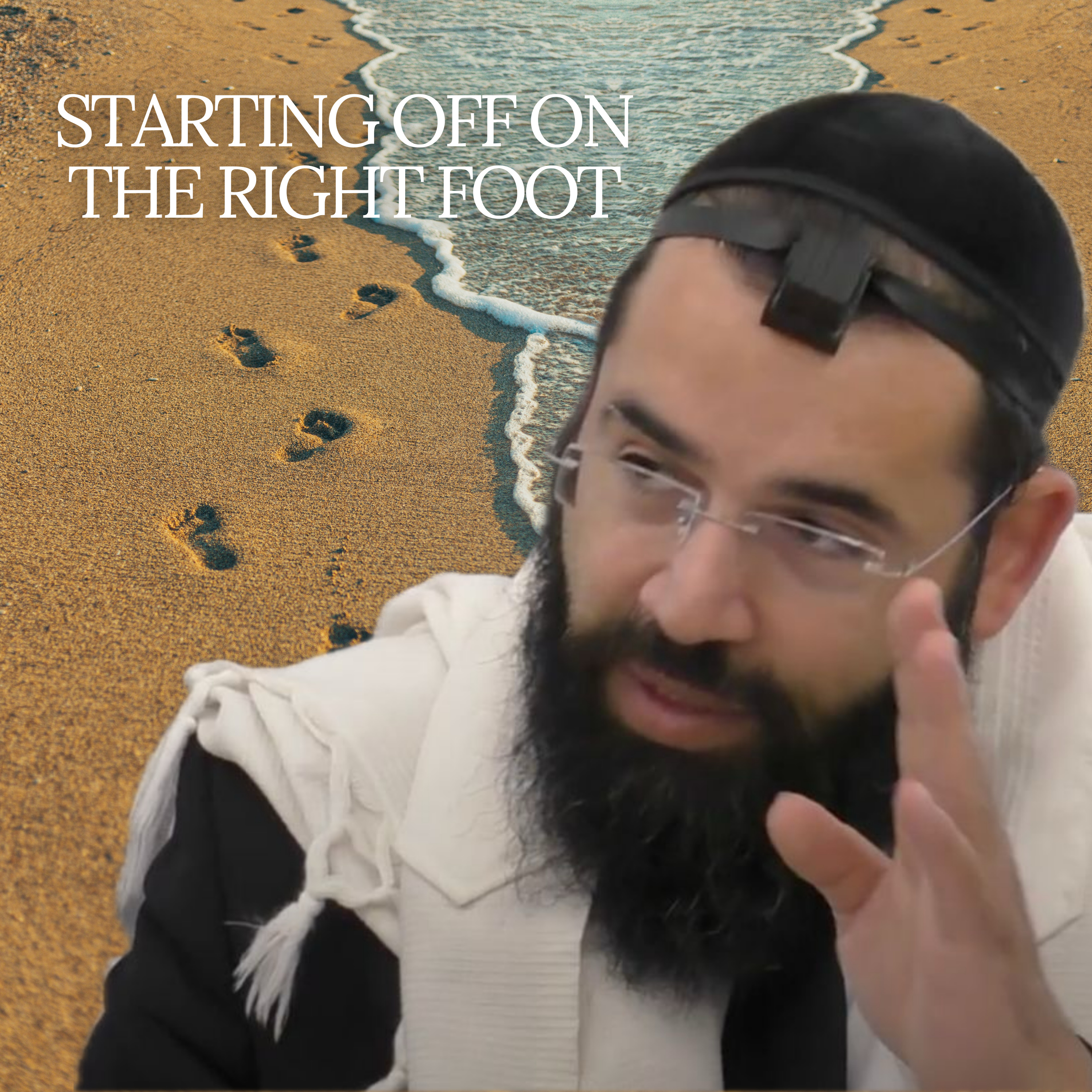 Starting Off on the Right Foot - Parshat Ki Tavo