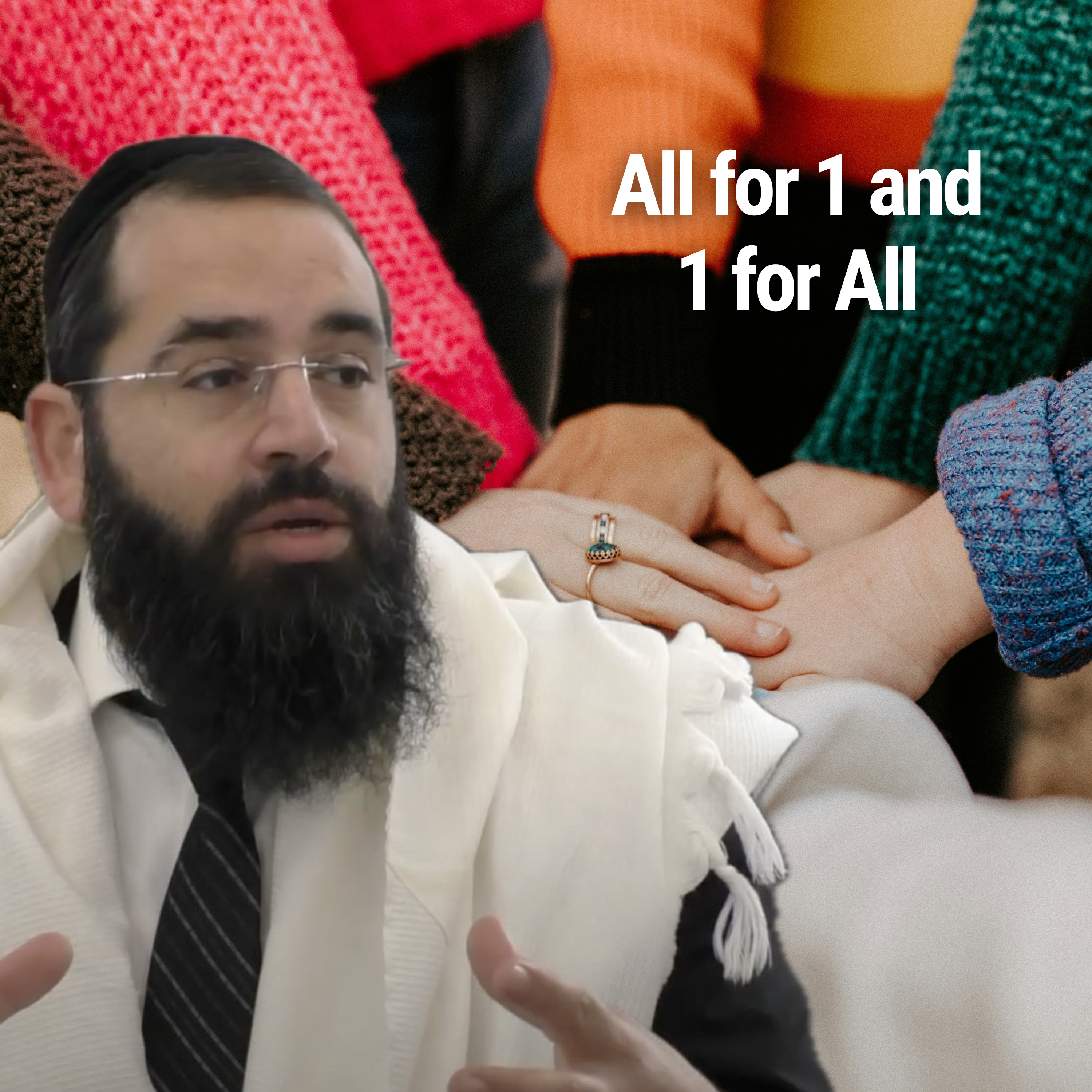 All for 1 and 1 for All - Parshat Vayetze