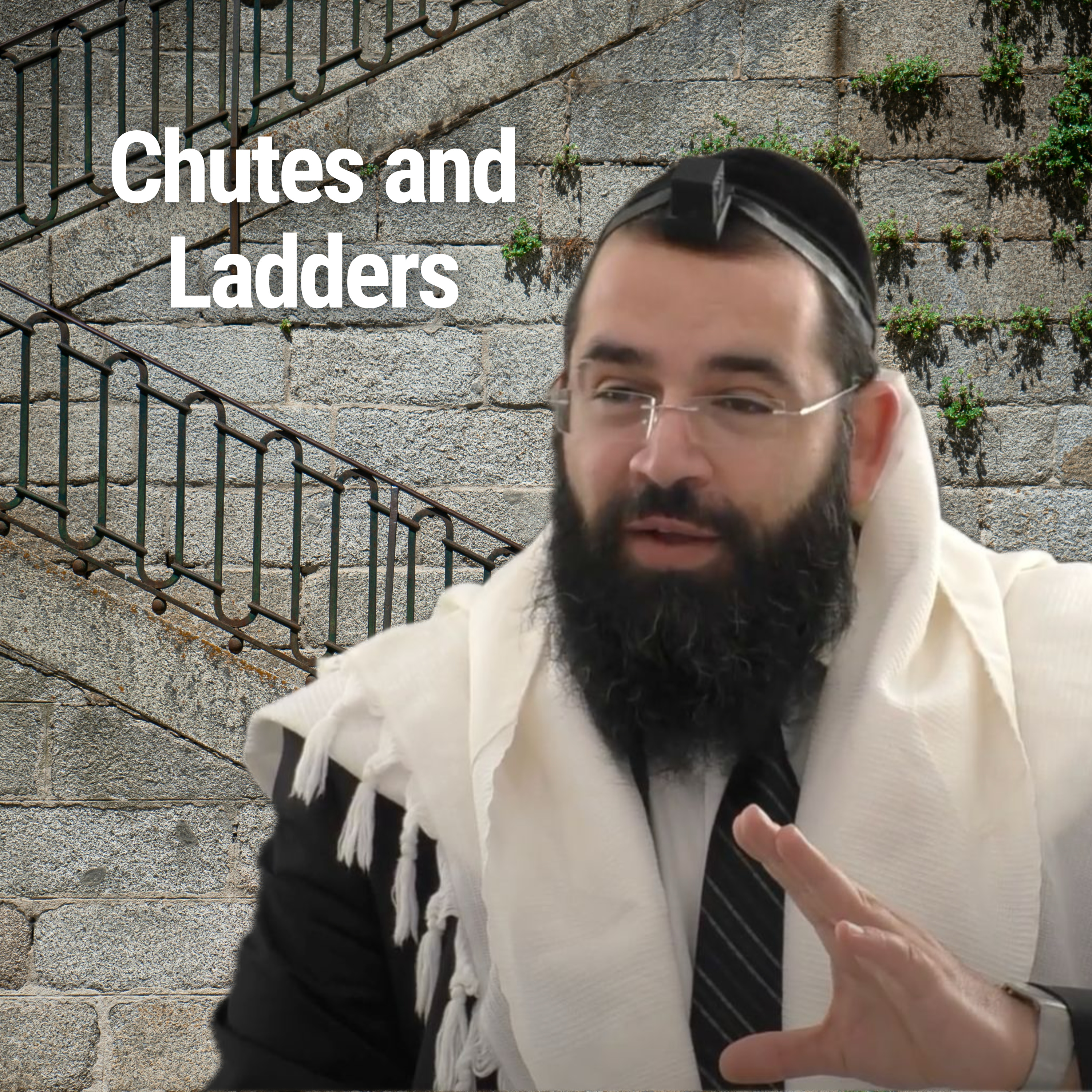 Chutes and Ladders - Parshat Vayetze