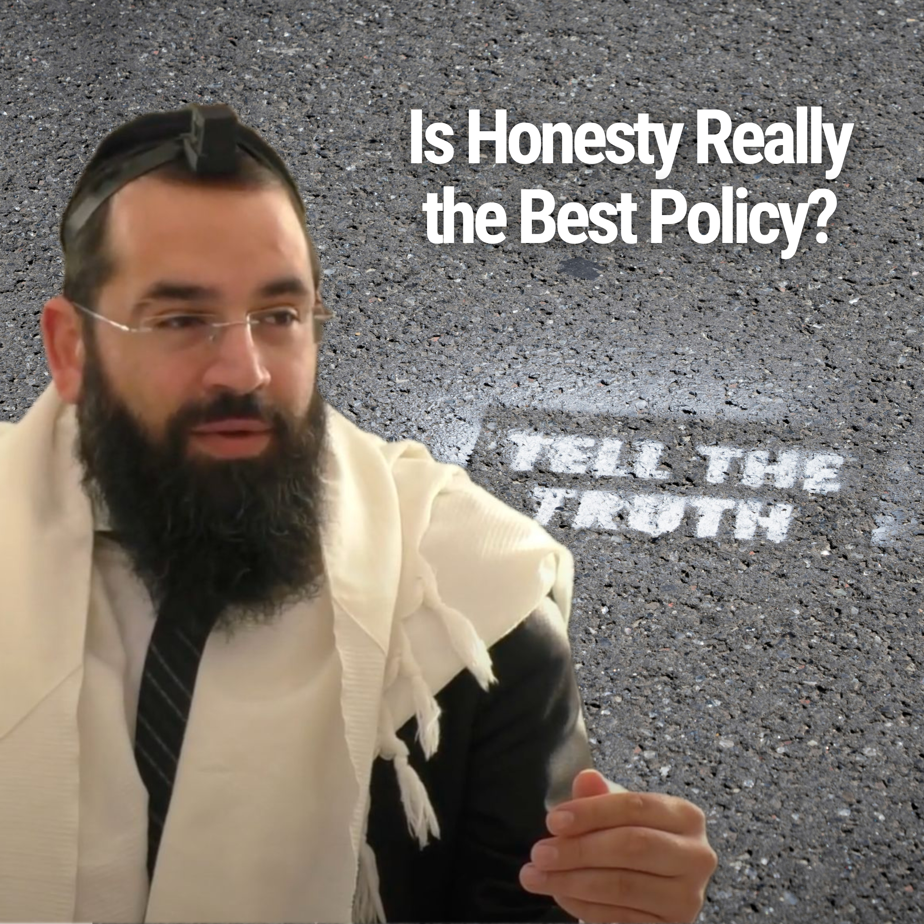 Is Honesty Really the Best Policy? - Parshat Vayeshev