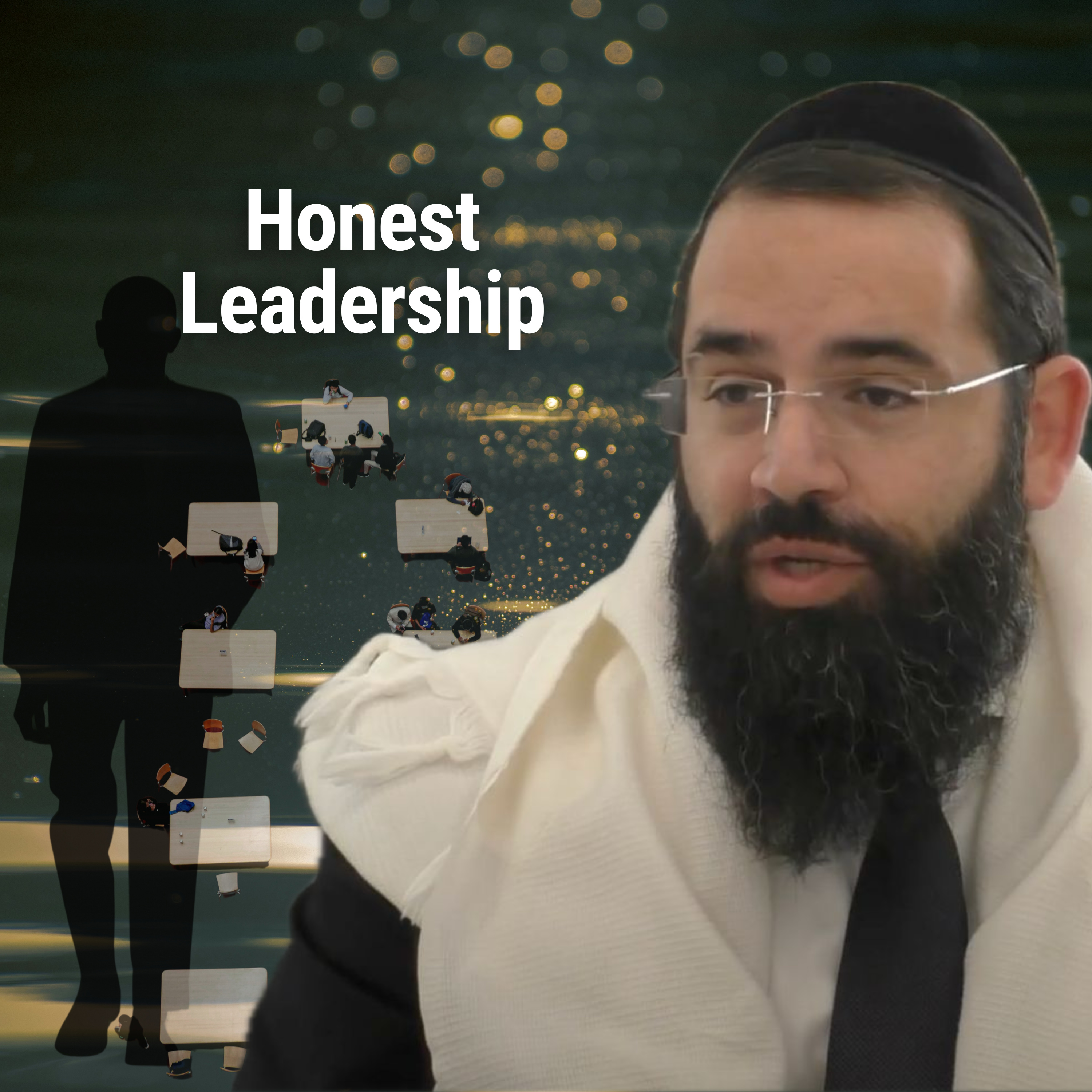 Honest Leadership - Parshat Vayikra