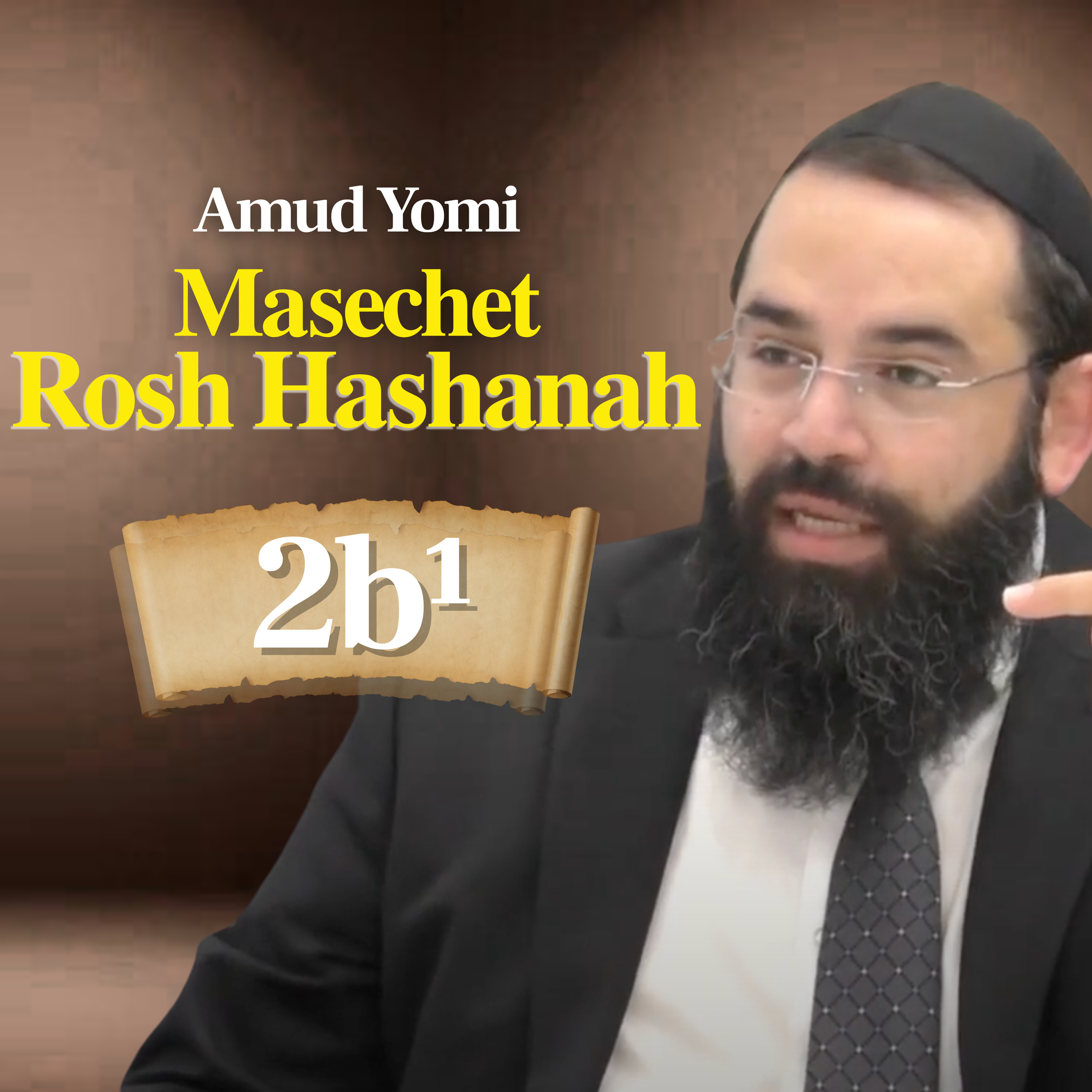 Gemara Rosh Hashanah 2b1 (Rabbi Yisraeli's Amud Yomi)