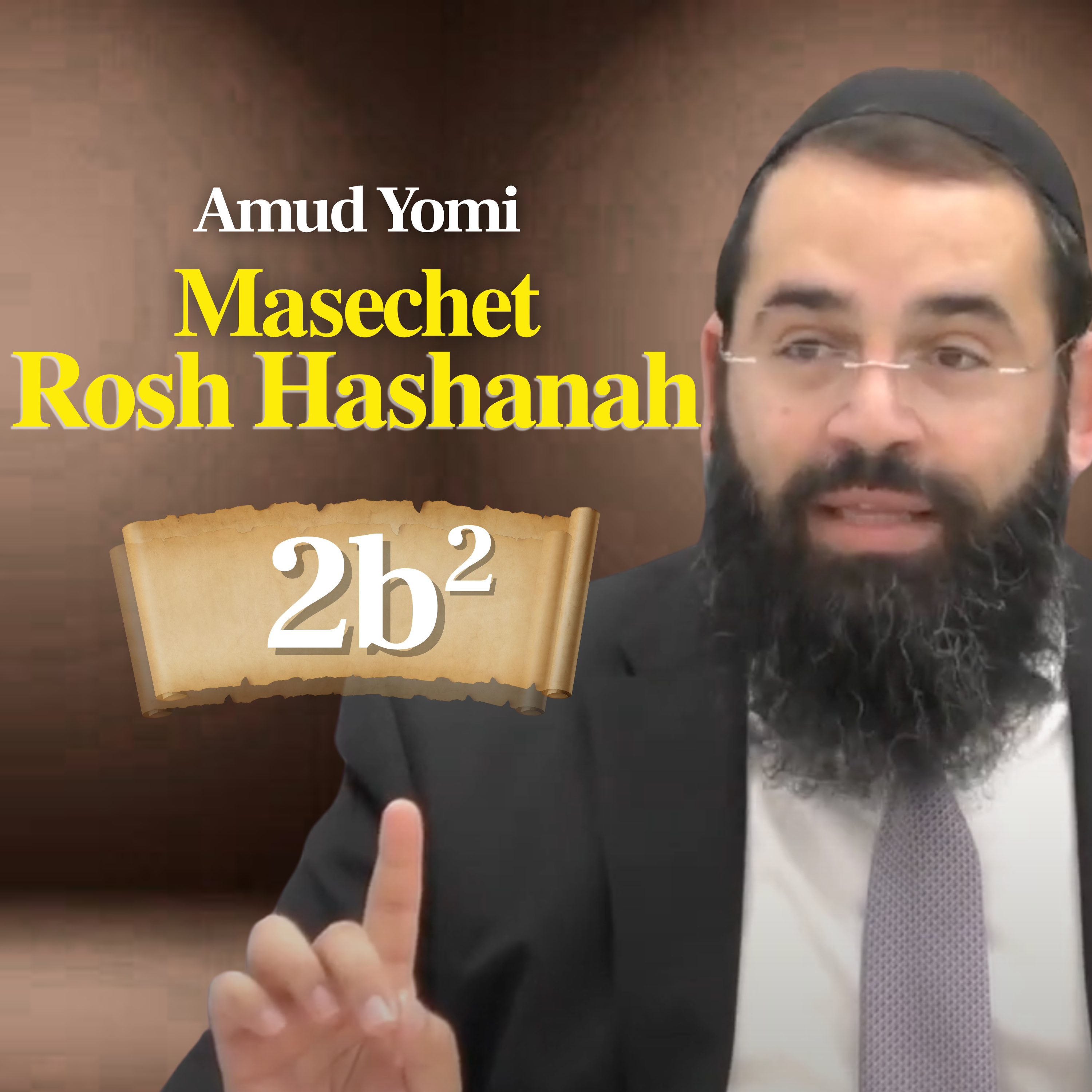 Gemara Rosh Hashanah 2b2 (Rabbi Yisraeli's Amud Yomi)