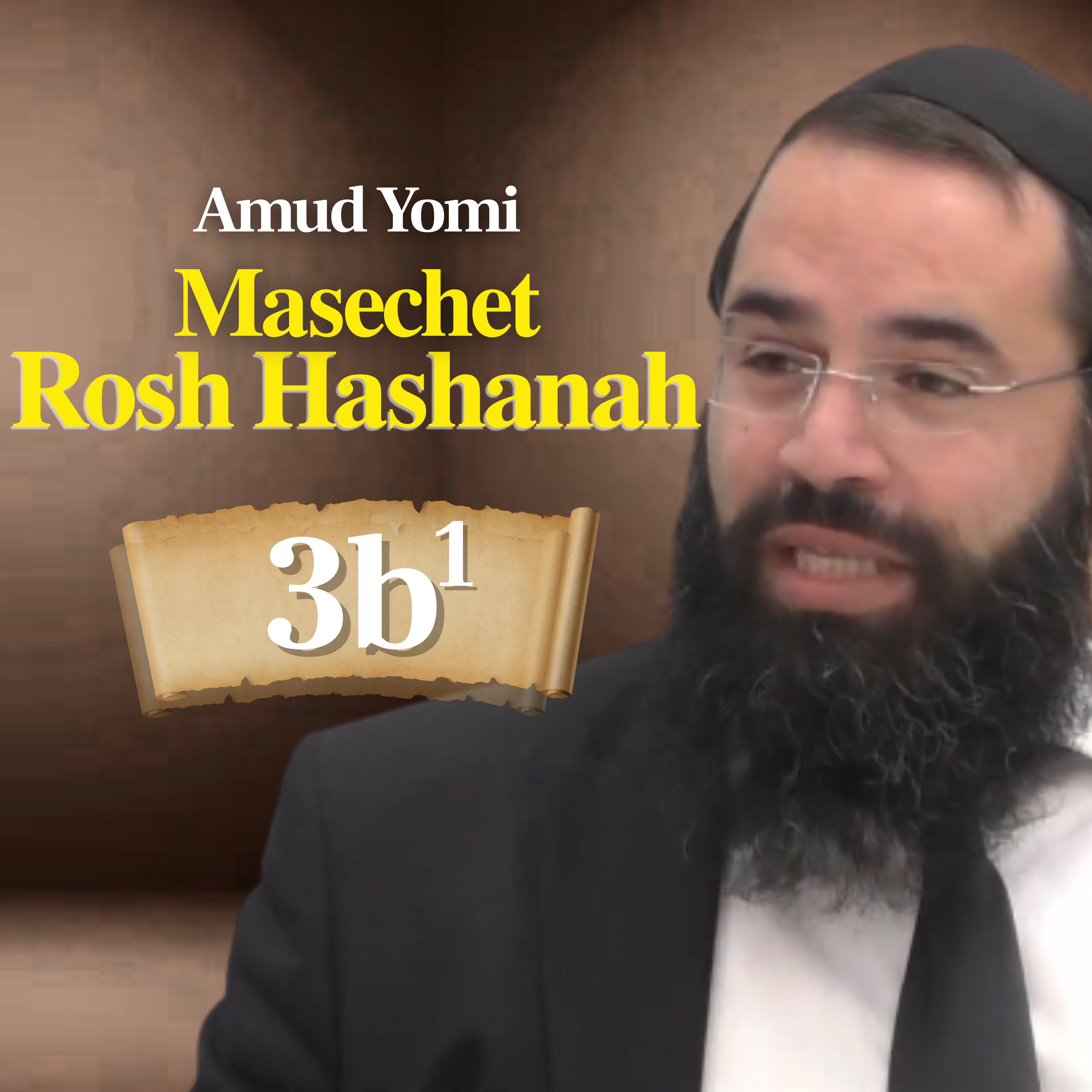 Gemara Rosh Hashanah 3b1 (Rabbi Yisraeli's Amud Yomi)