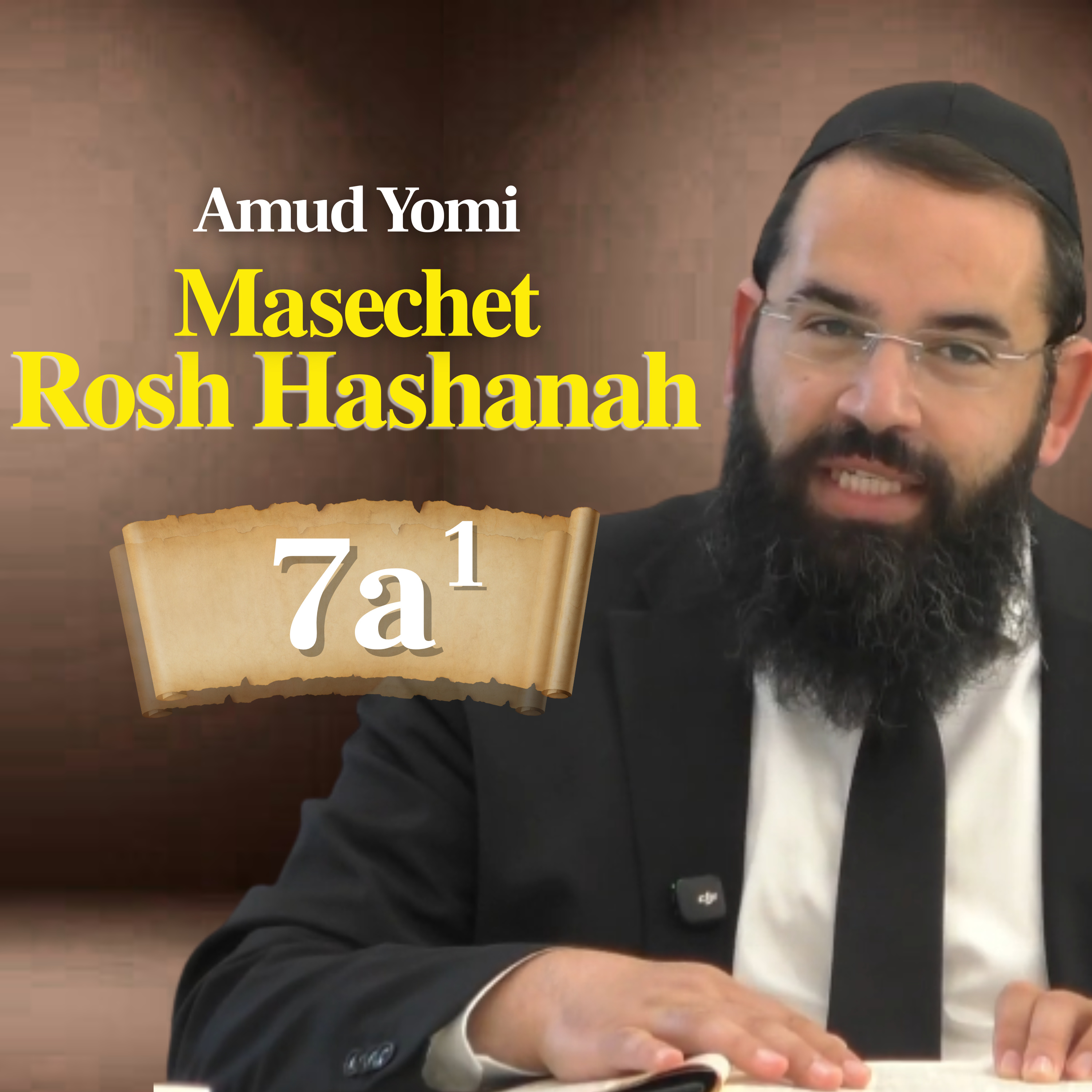 Gemara Rosh Hashanah 7a1 | Rabbi Yisraeli's Amud Yomi