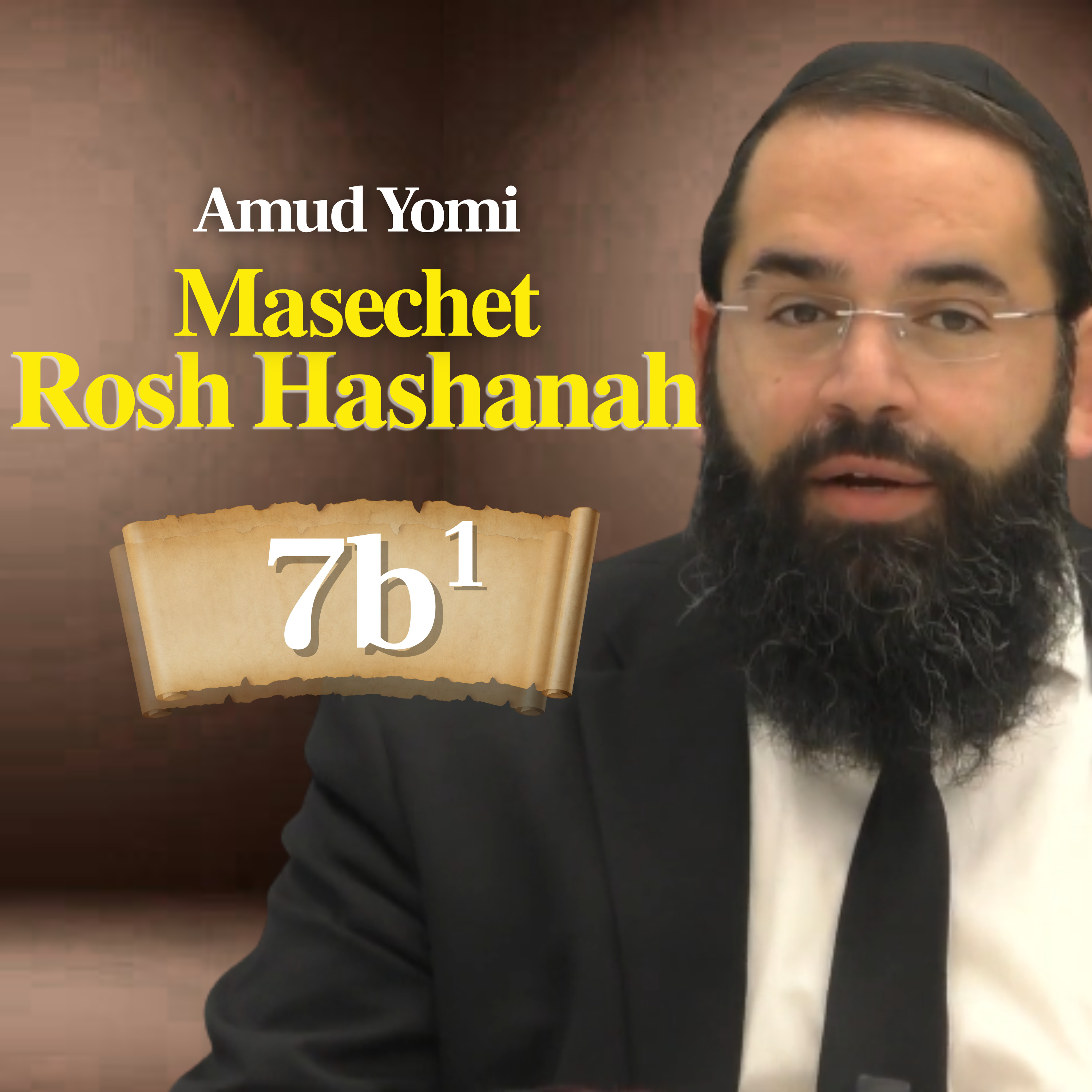 Gemara Rosh Hashanah 7b1 | Rabbi Yisraeli's Amud Yomi