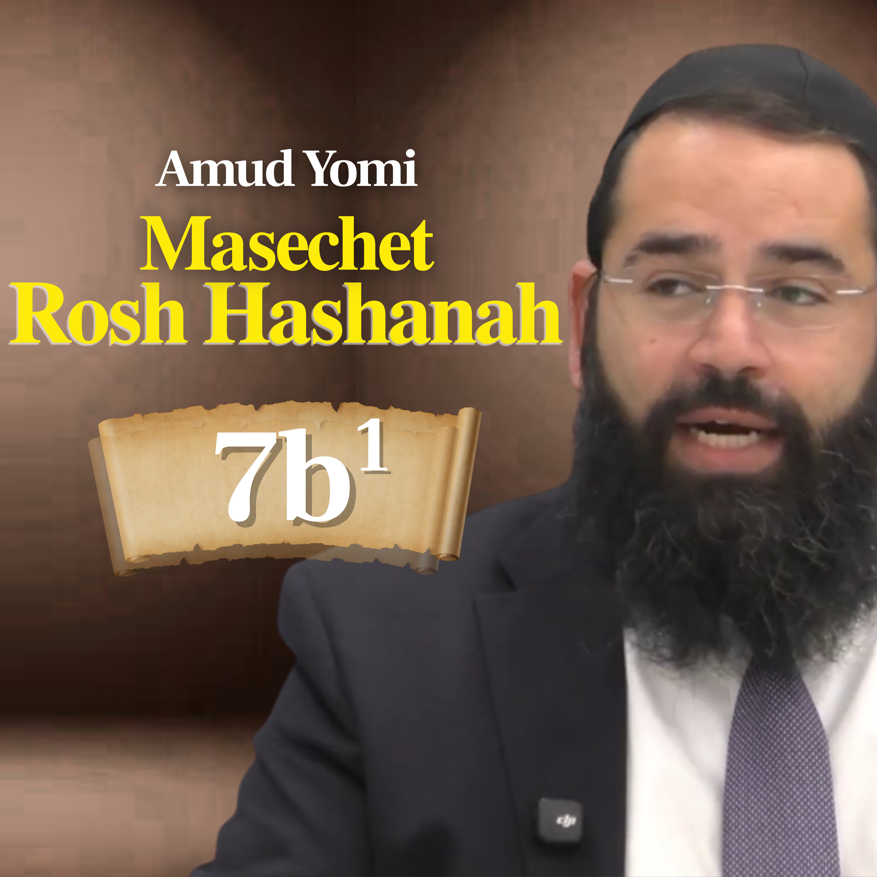 Gemara Rosh Hashanah 7b1 | Rabbi Yisraeli's Amud Yomi