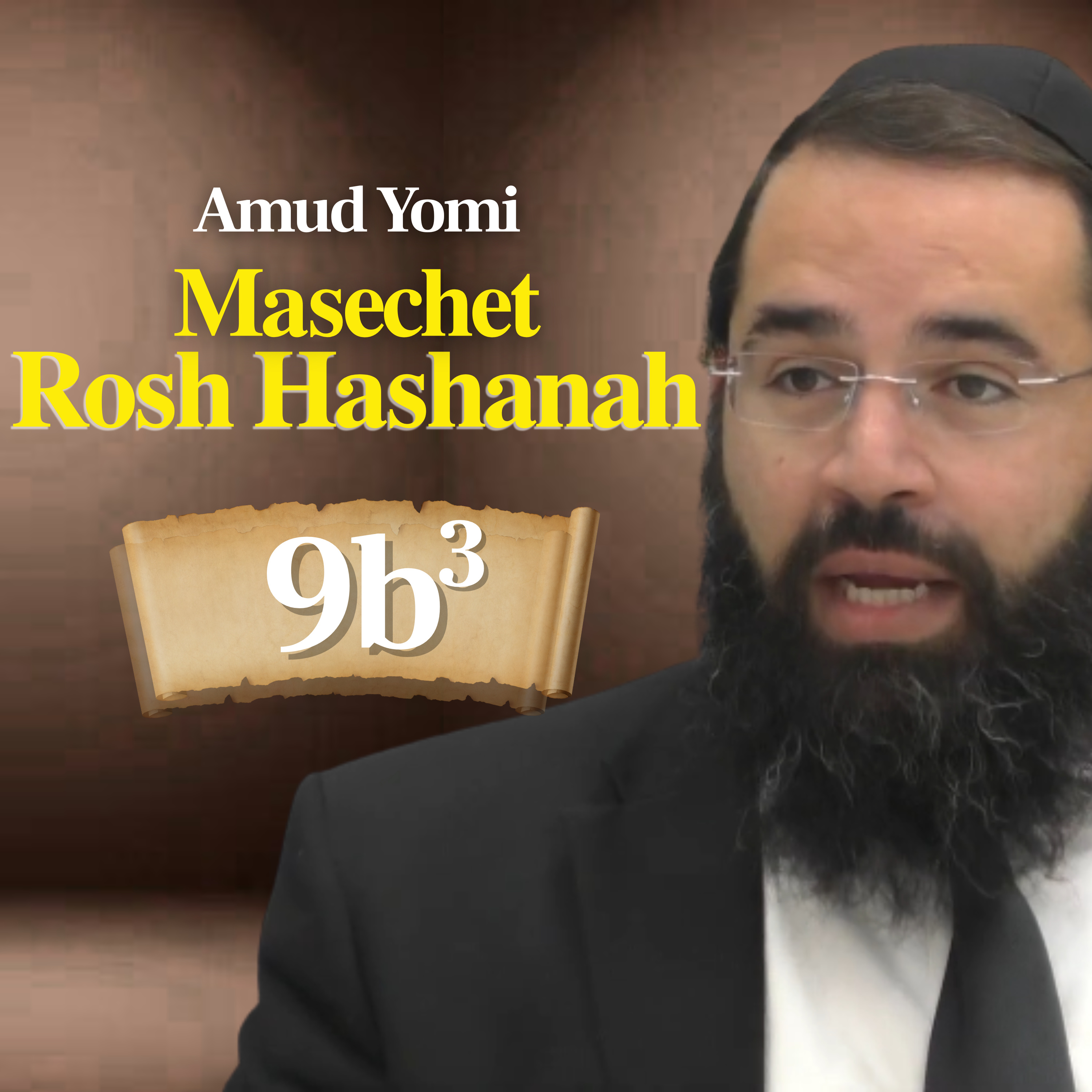 Gemara Rosh Hashanah 9b3 | Rabbi Yisraeli's Amud Yomi