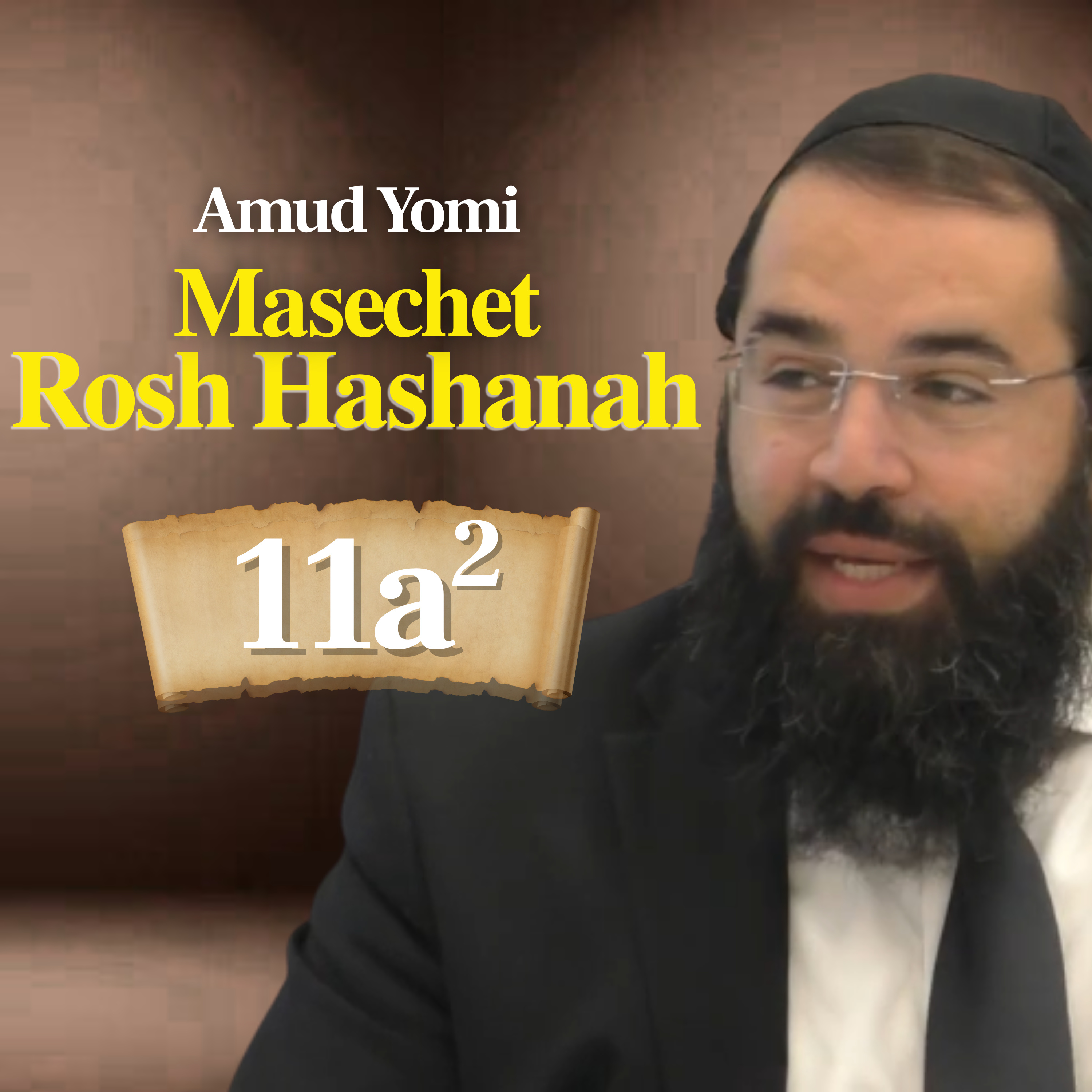 Gemara Rosh Hashanah 11a2 | Rabbi Yisraeli's Amud Yomi