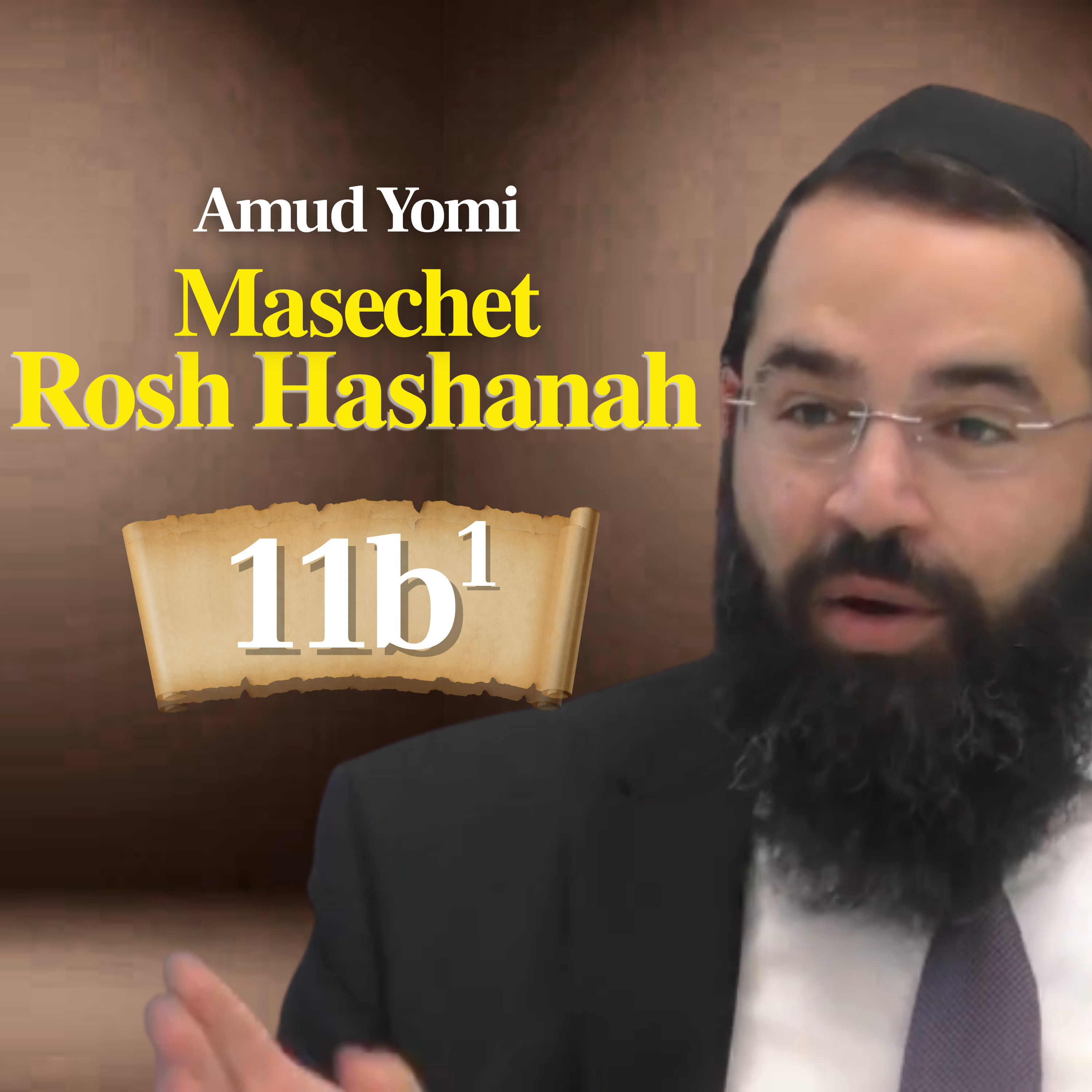 Gemara Rosh Hashanah 11b1 | Rabbi Yisraeli's Amud Yomi