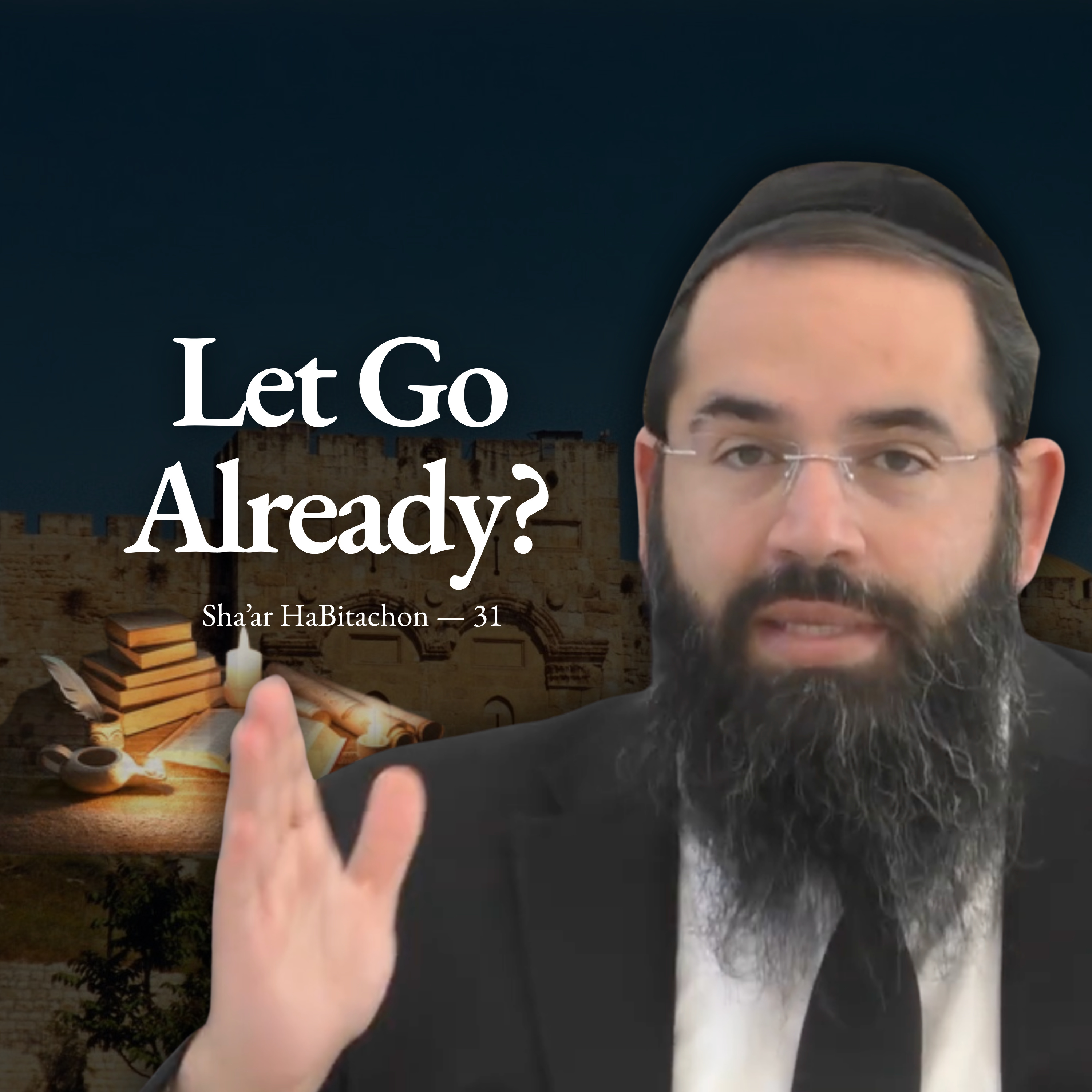 Chovot HaLevavot - Shar HaBitachon 31 episode artwork