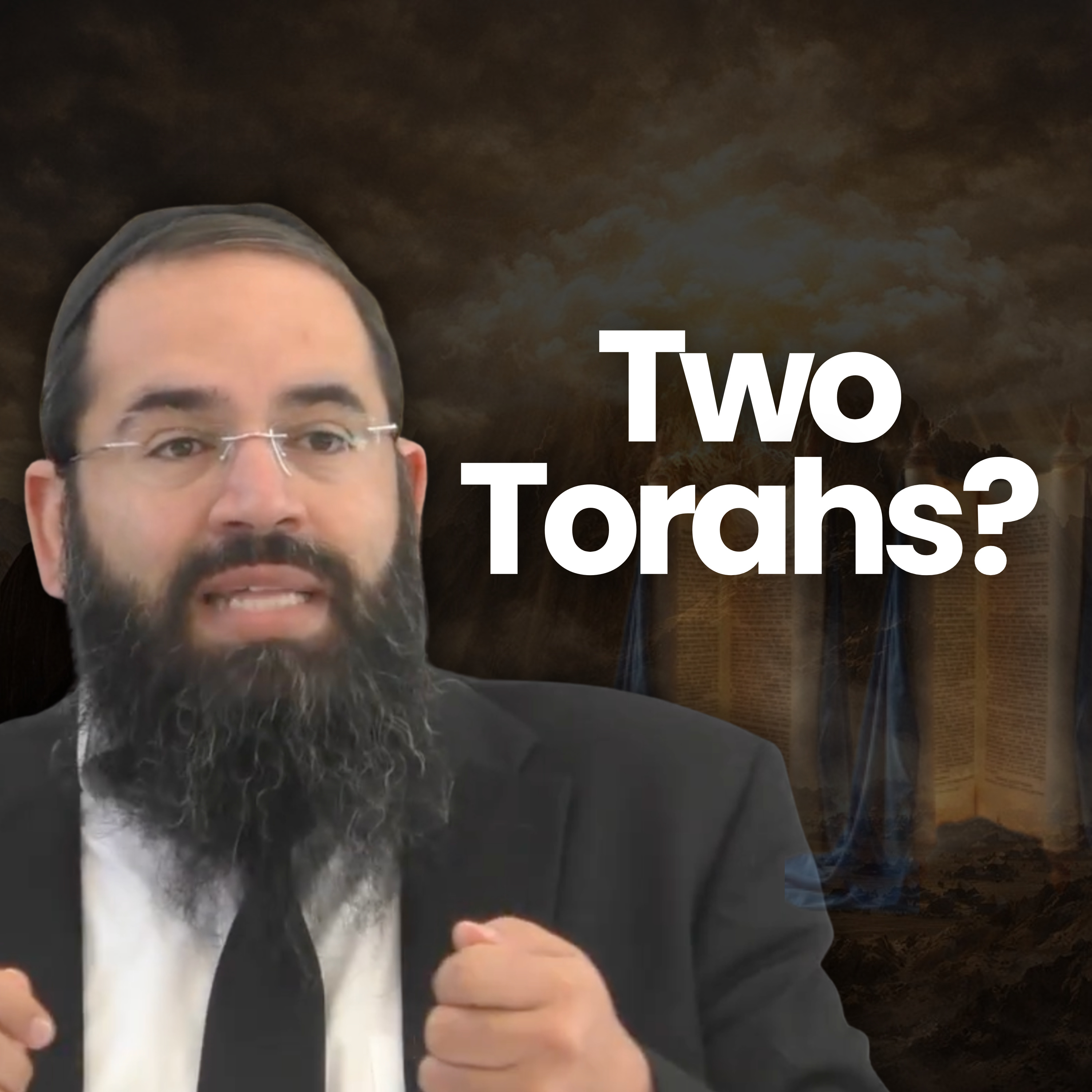 Was the Oral Torah Given at Sinai? episode artwork