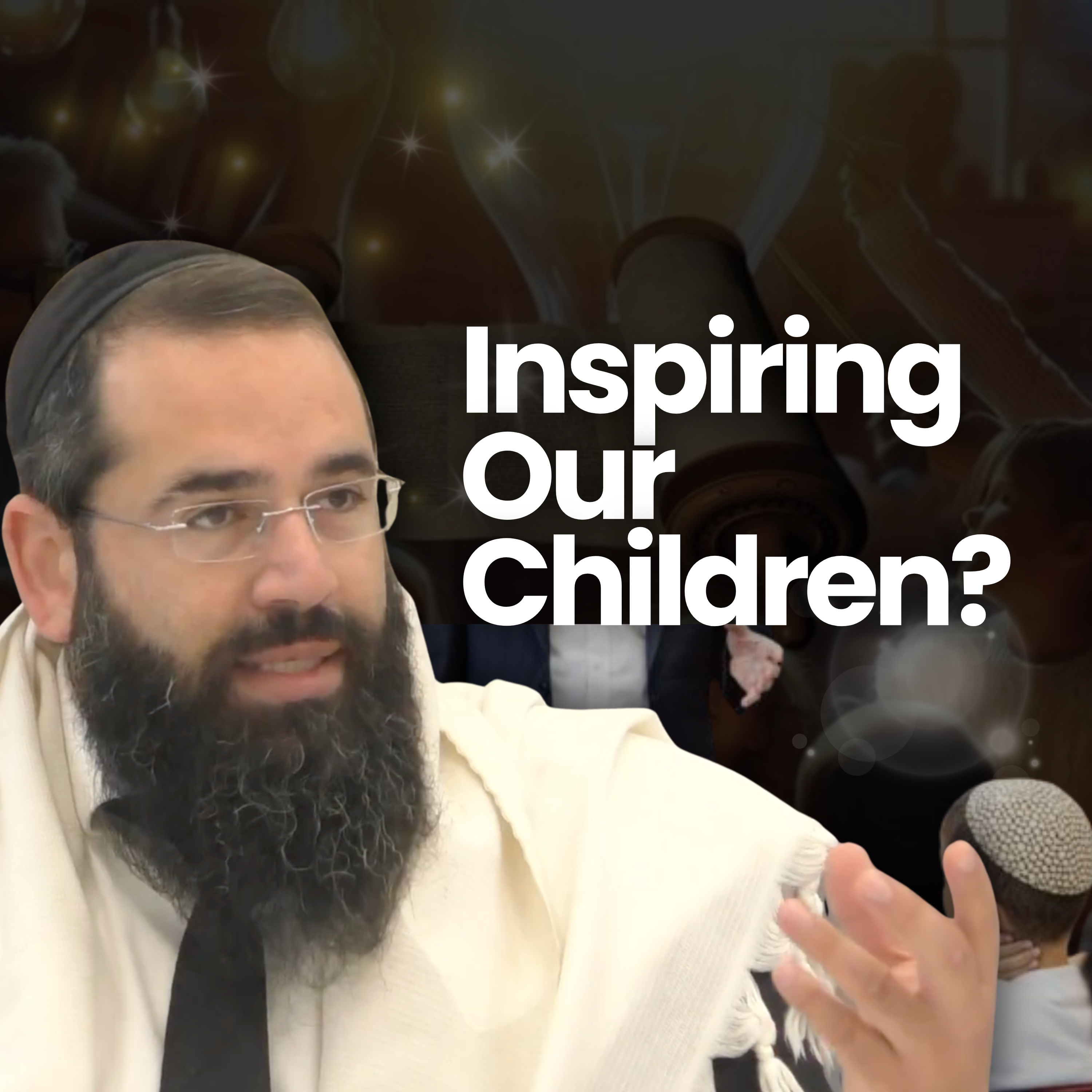 How Do We Ignite the Fire Within Our Children? episode artwork