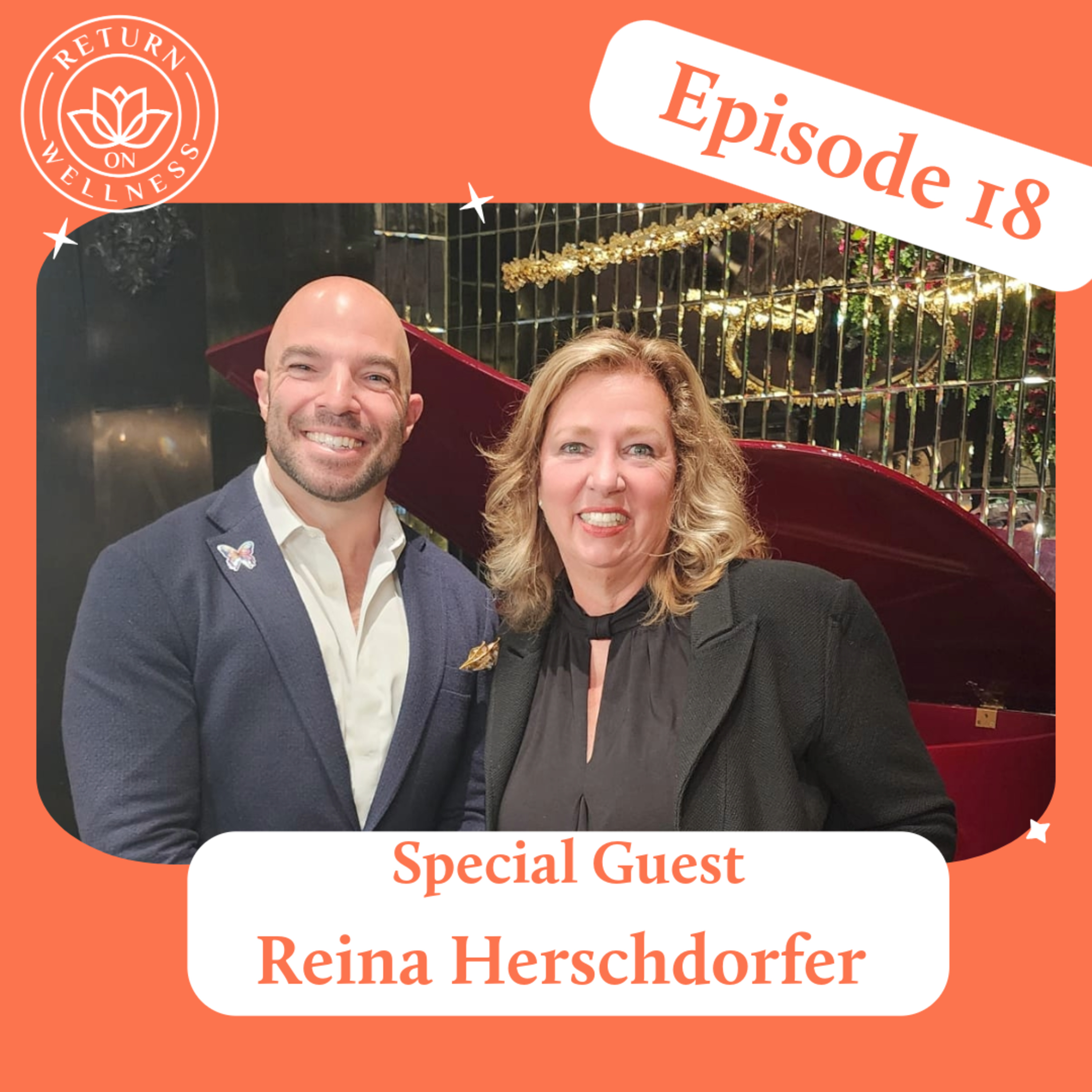 Return On Wellness Episode 18 - Meet Reina Herschdorfer episode artwork