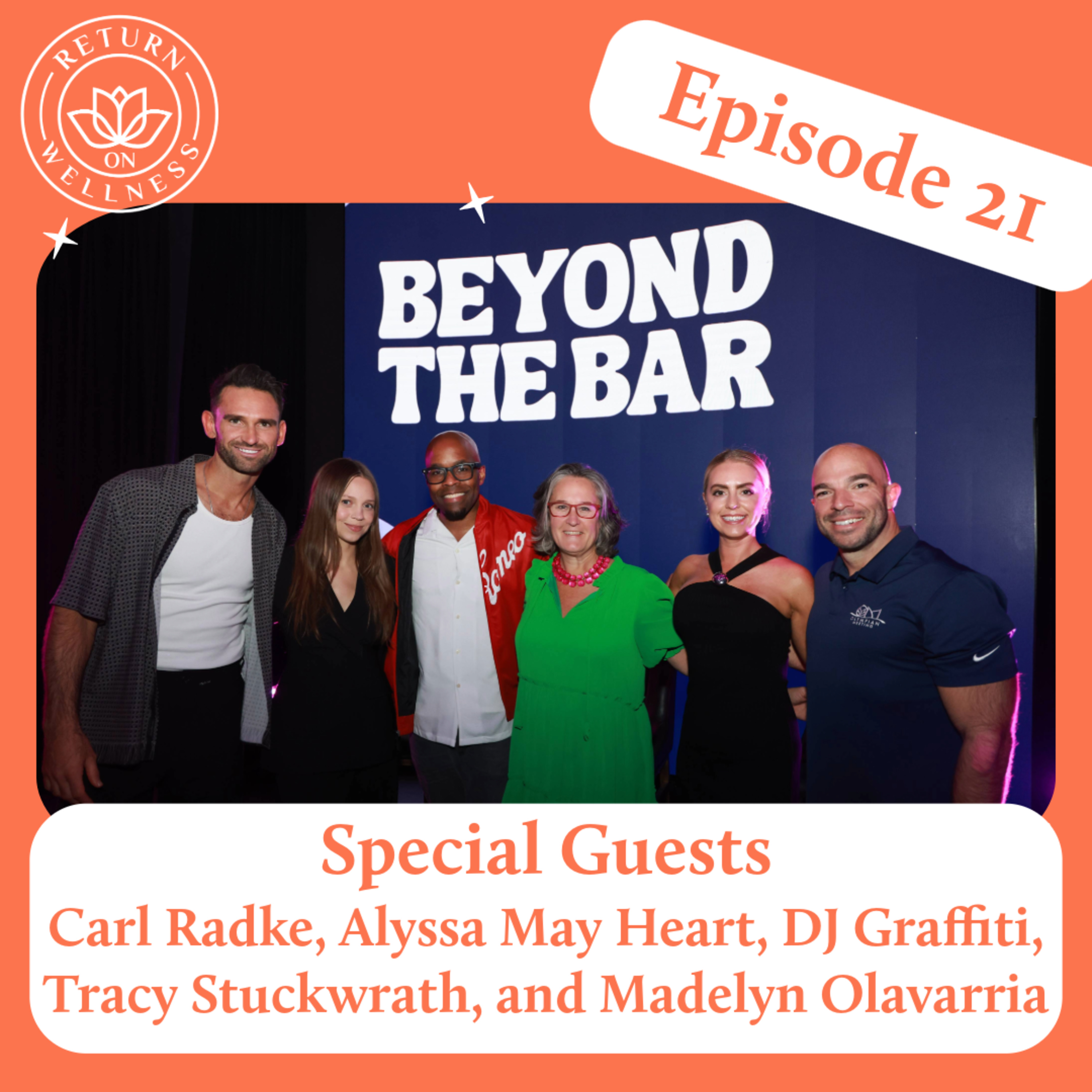 Return On Wellness Episode 21 - Beyond The Bar LIVE episode artwork