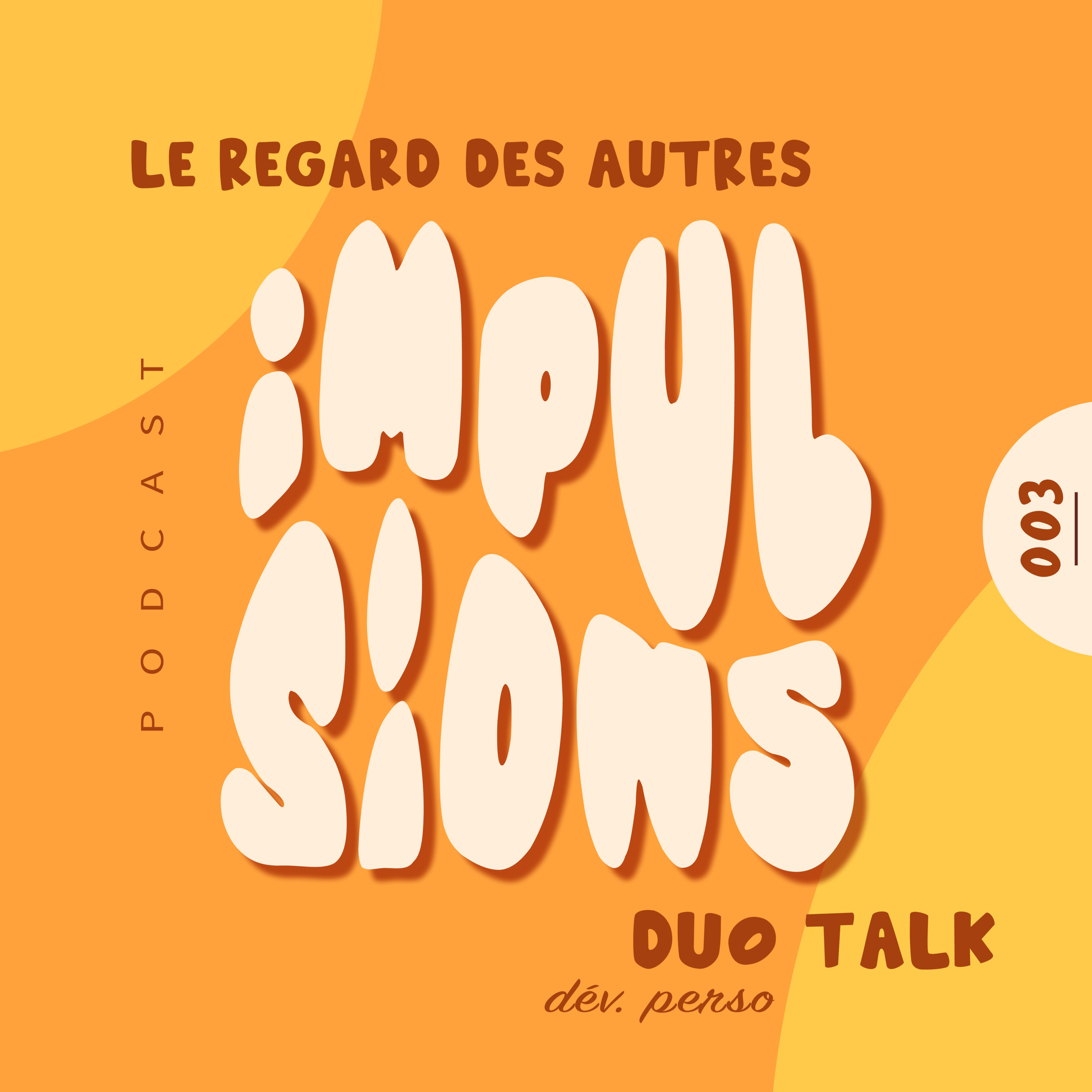 3.Le regard des autres episode artwork
