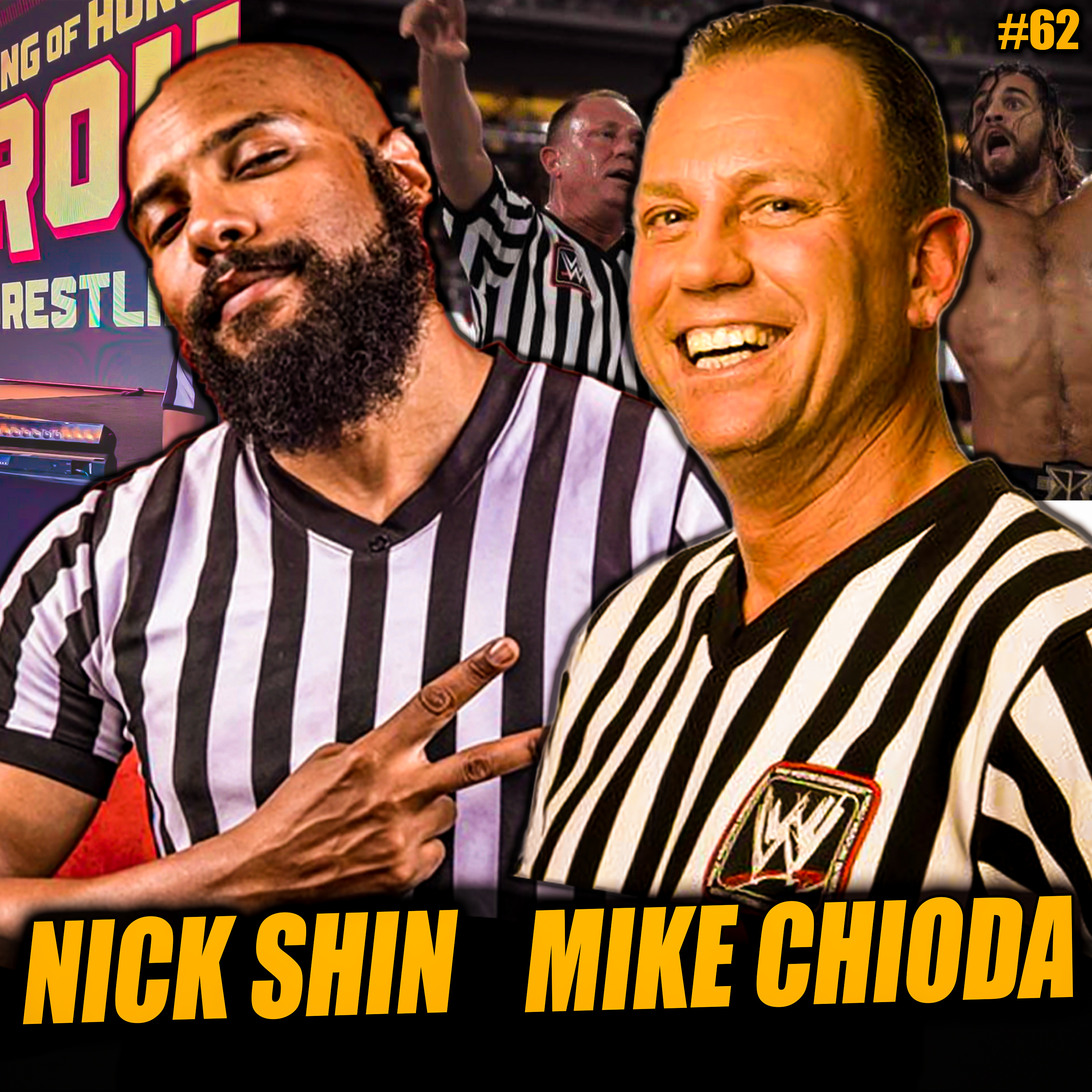 Mike Chioda and Nick Shin on Ref Bumps, Botches, Shawn Michaels vs Stone Cold, Brock Lesnar, AEW Refs episode artwork