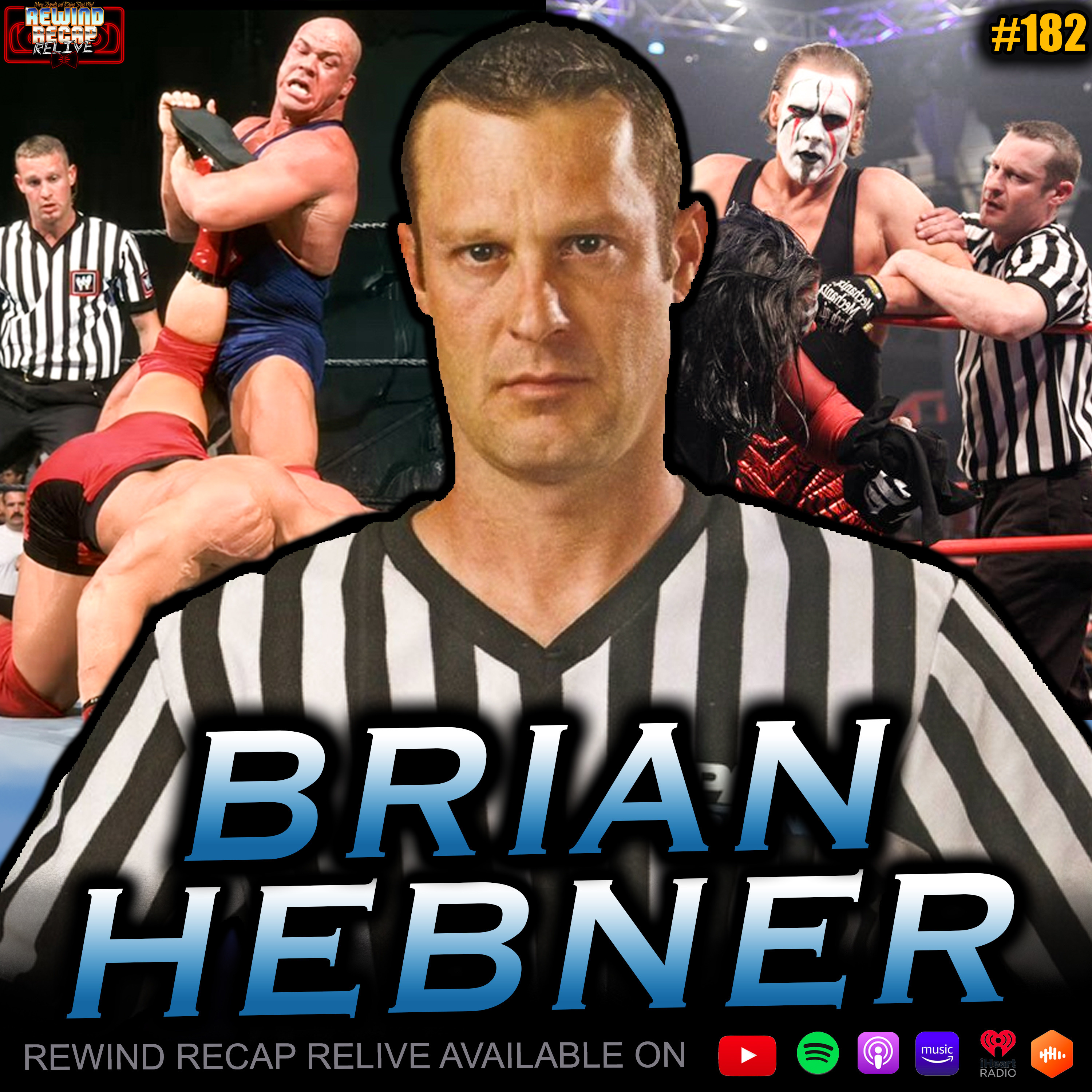 Brian Hebner: Montreal Screwjob, Eddie Guerrero, Brock Lesnar Matches, Kurt Angle vs. Shawn Michaels episode artwork