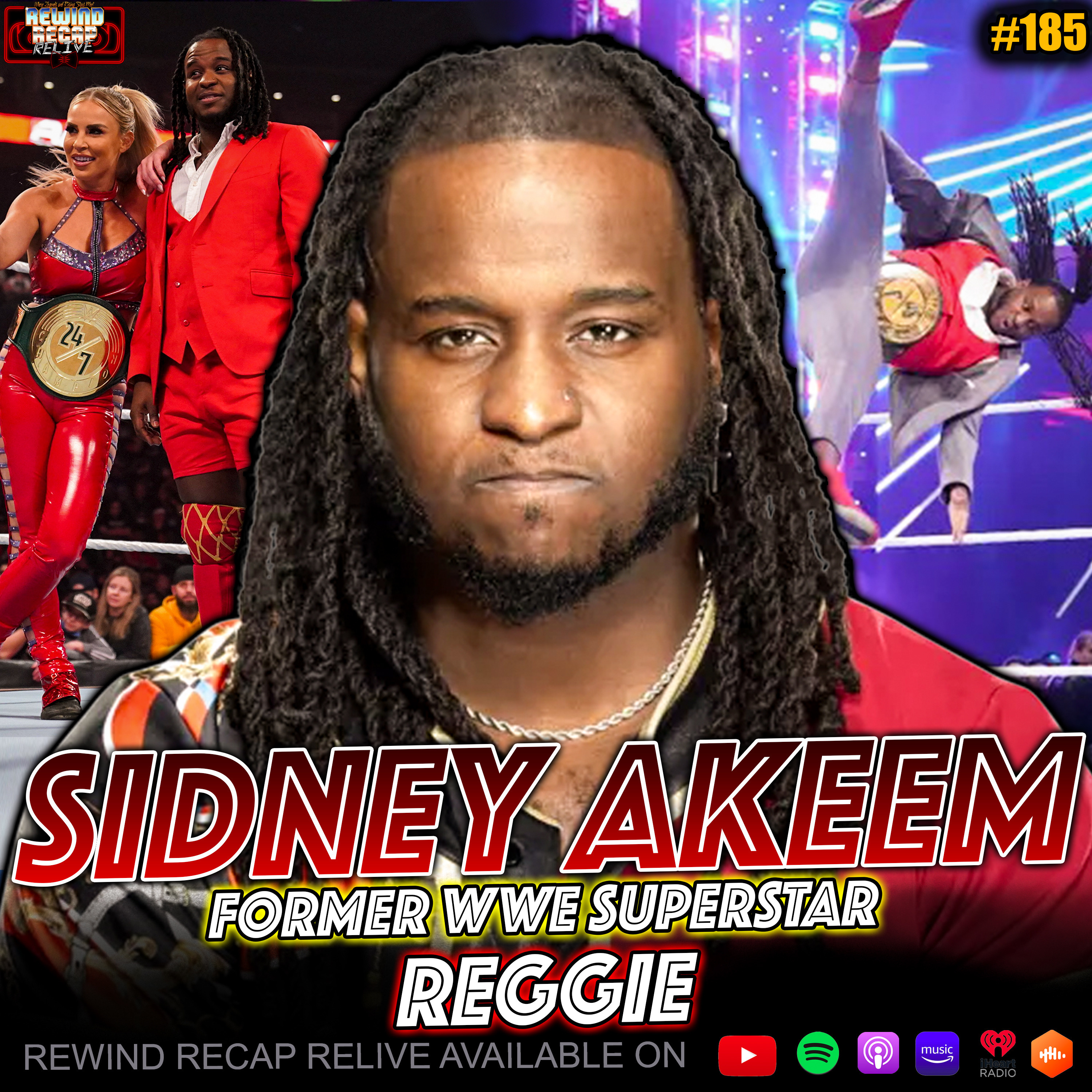 Sidney Akeem: WWE Creative Frustrations, Wrestling Sasha Banks, CRAZY Vince McMahon Story, 24/7 Belt episode artwork