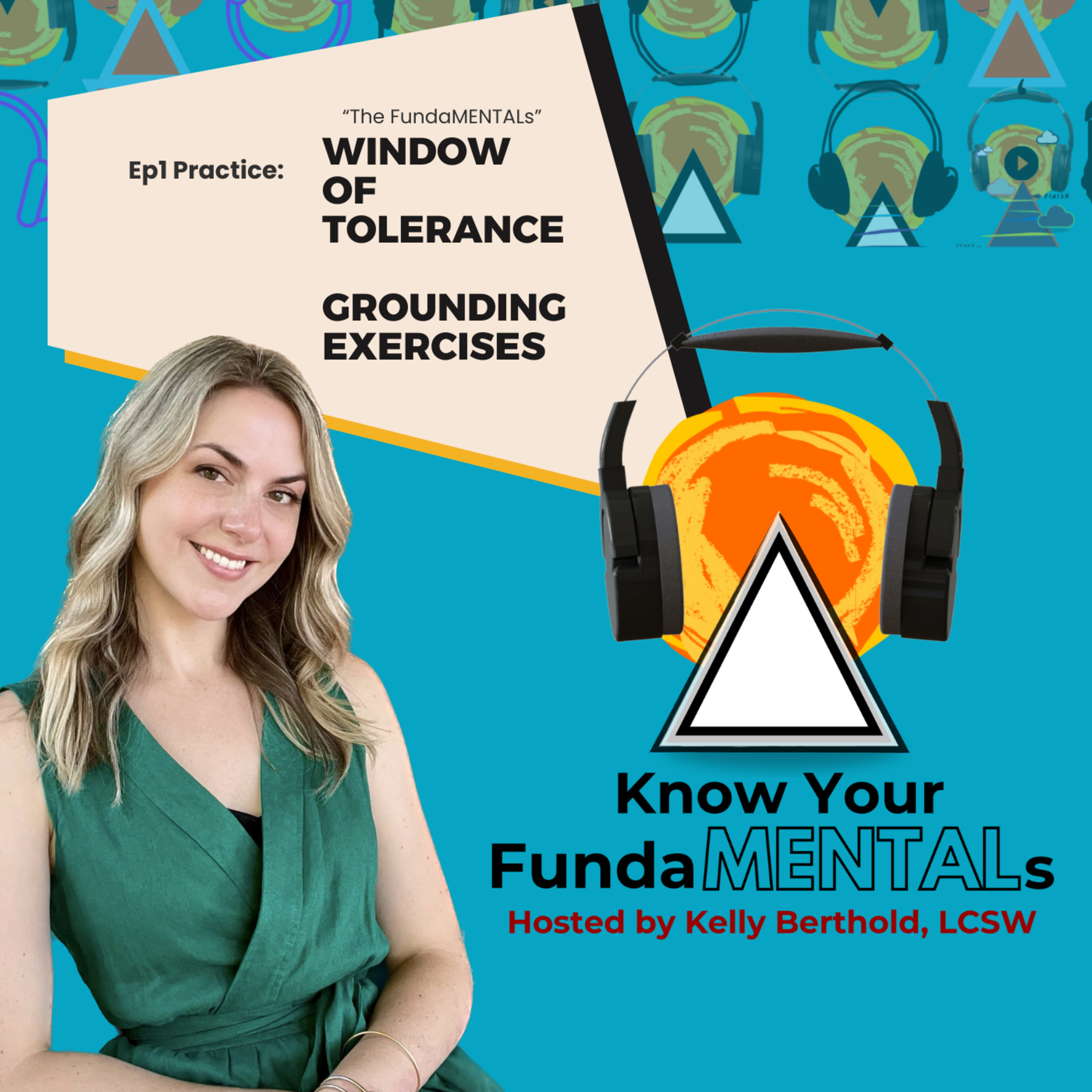 Know Your FundaMENTALs, Hosted by Kelly Berthold, LCSW