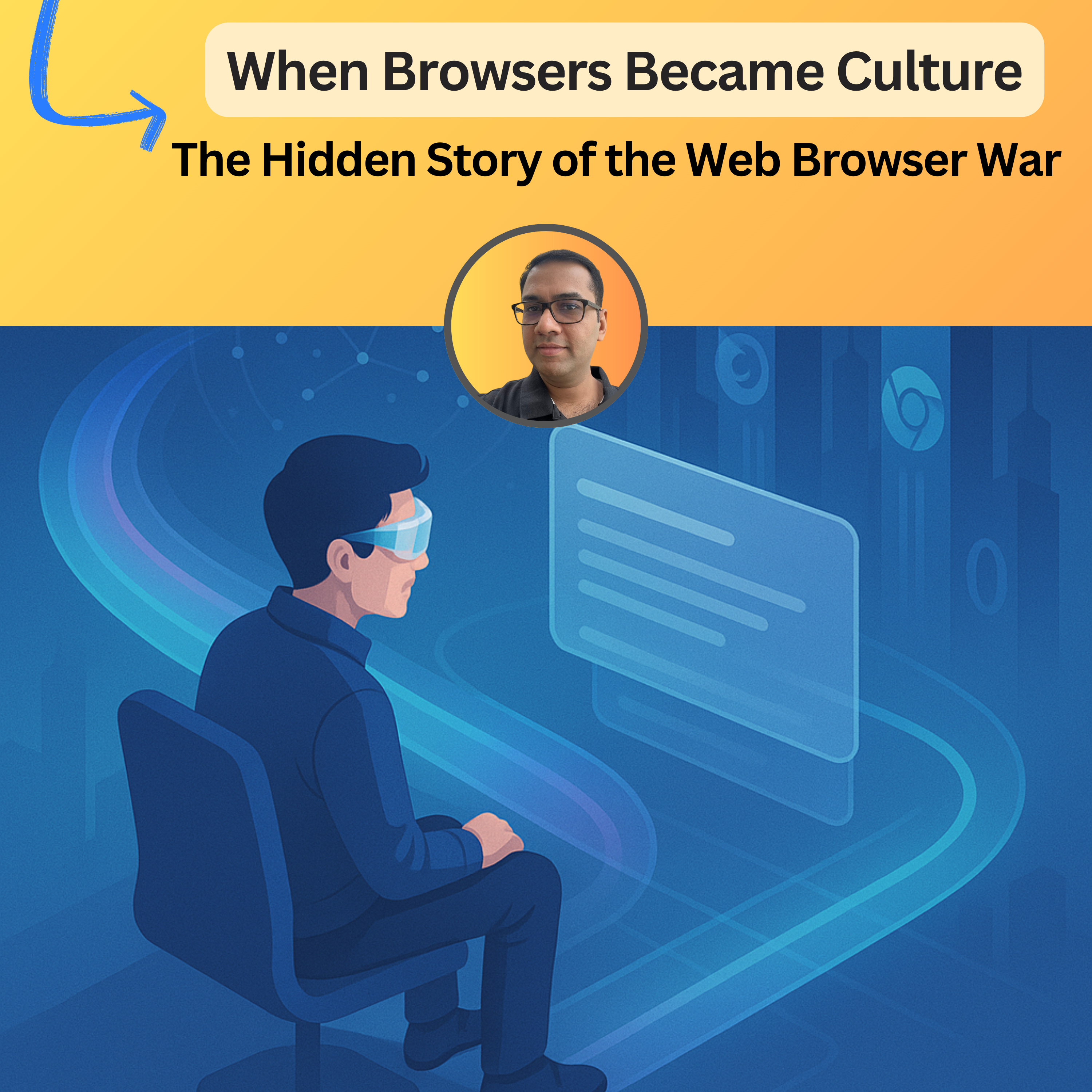 #105: When Browsers Became Culture: The Hidden Story of the Web Browser War episode artwork