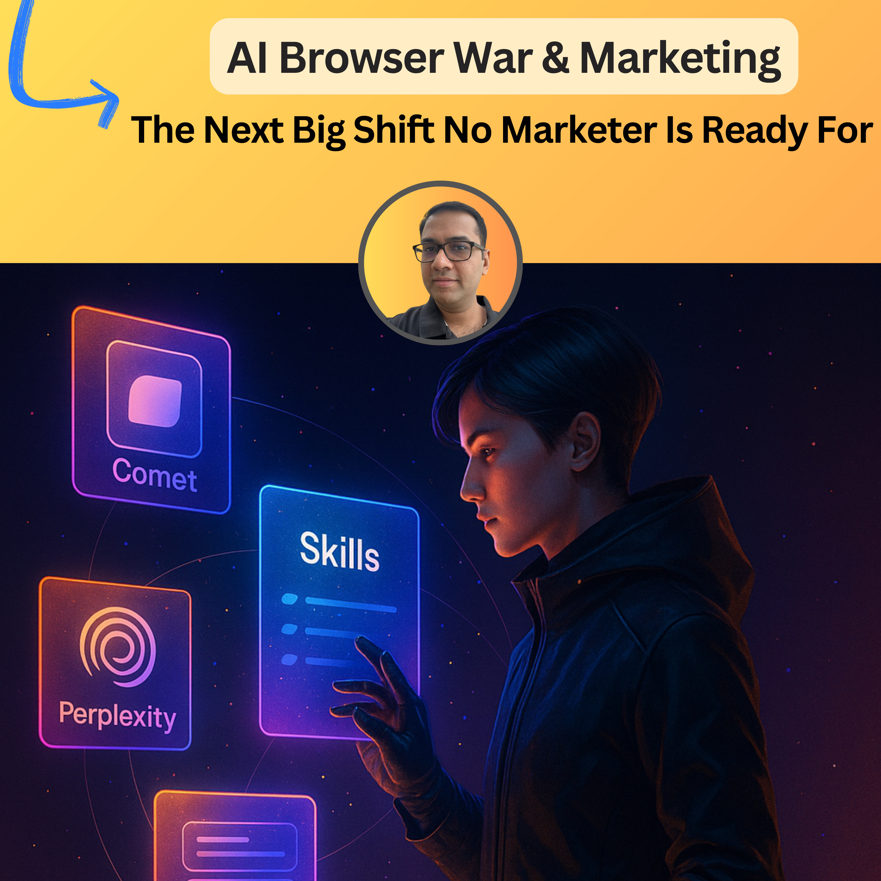#106: AI Browser War & Marketing: The Next Big Shift No Marketer Is Ready For episode artwork