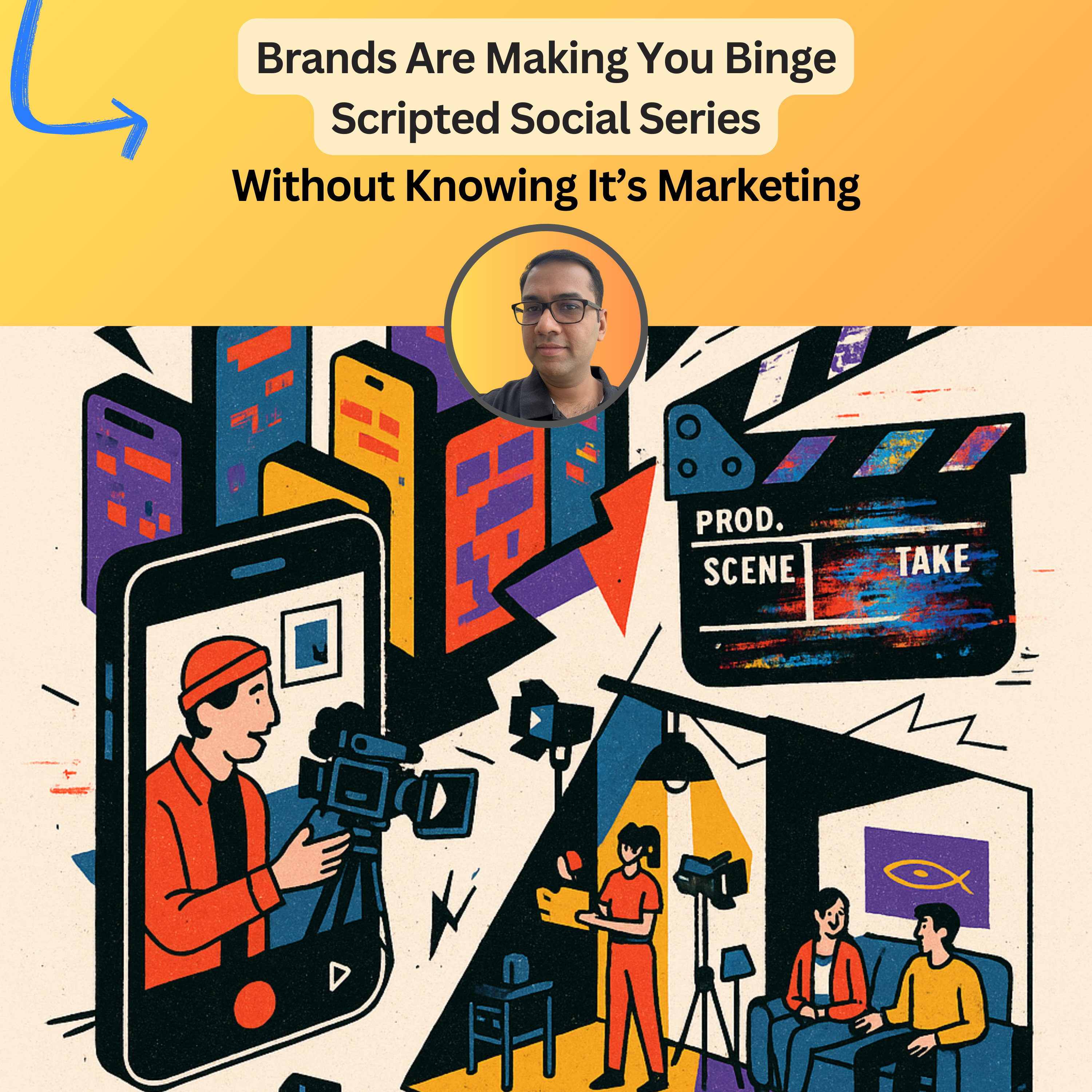 #113: Brands Are Making You Binge Scripted Social Series — Without Knowing It’s Marketing episode artwork