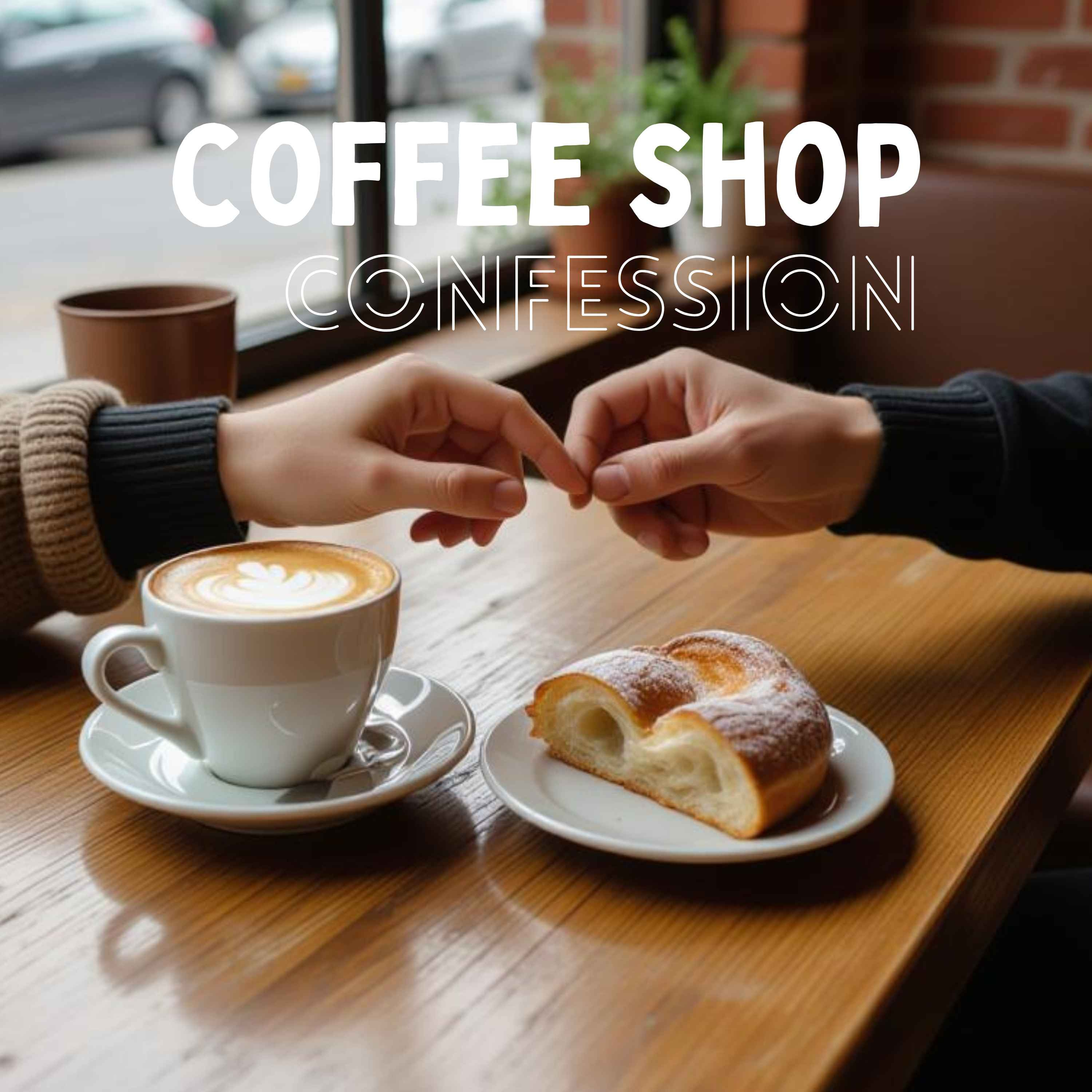 Coffee Shop Confession & What happened to my X episode artwork