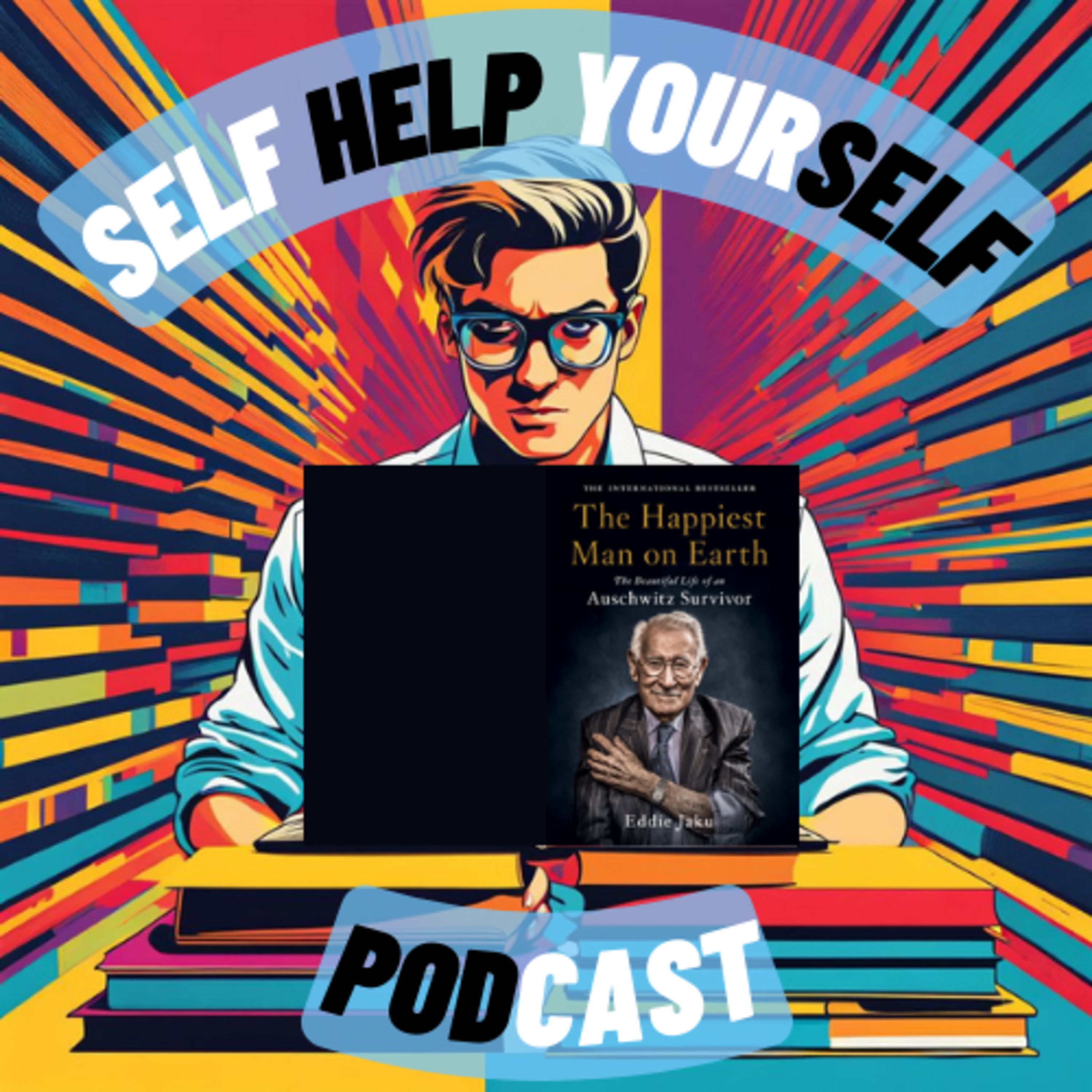 Episode 55 - The Happiest Man on Earth episode artwork