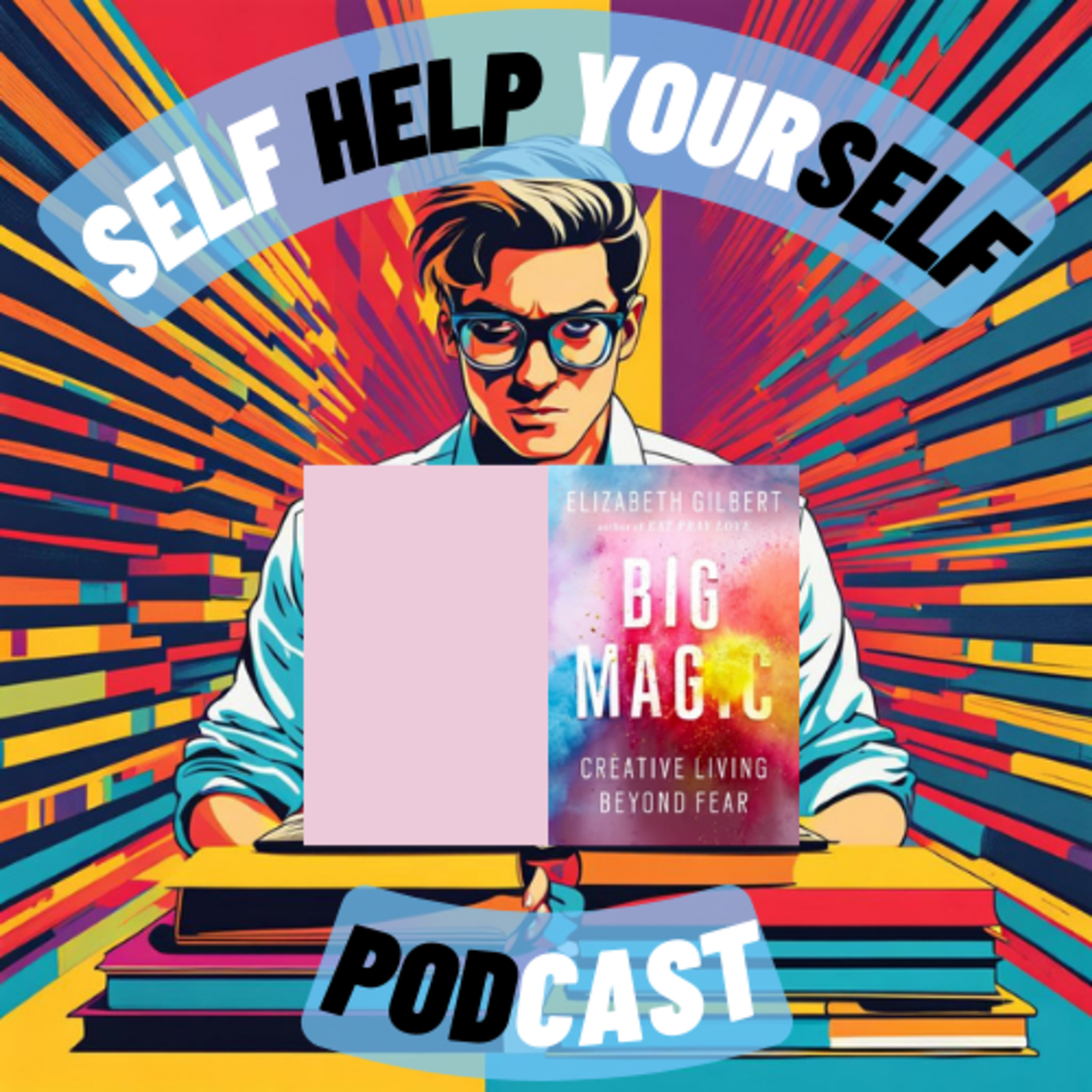 Episode 56 - Big Magic episode artwork