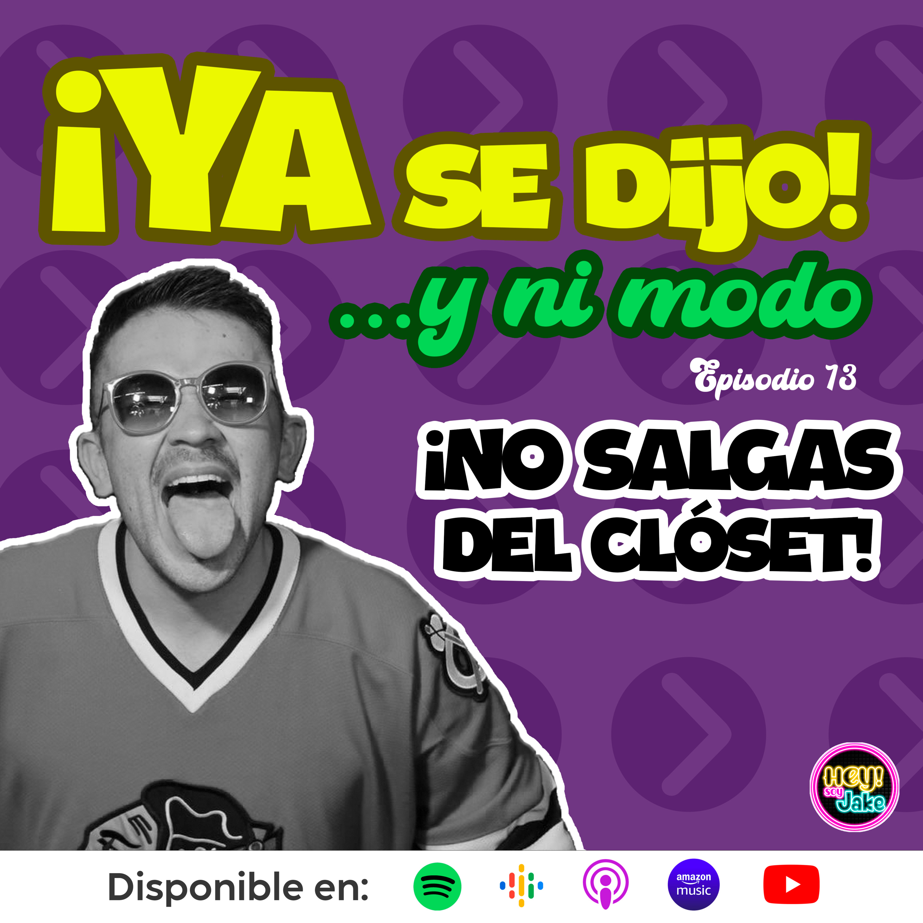 ¡Ya se dijo!... y ni modo.