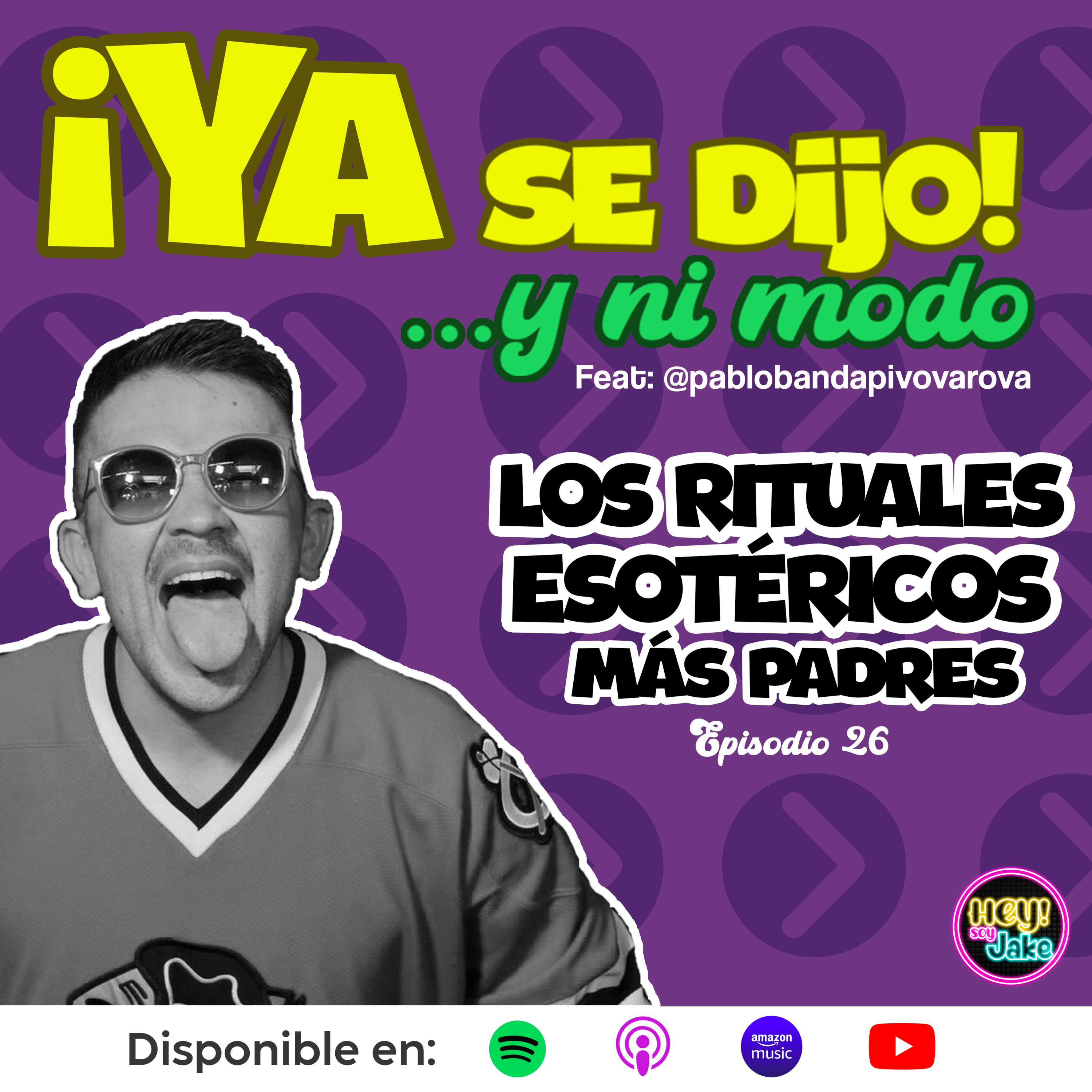Los rituales esotéricos más padres - Episodio 26 episode artwork