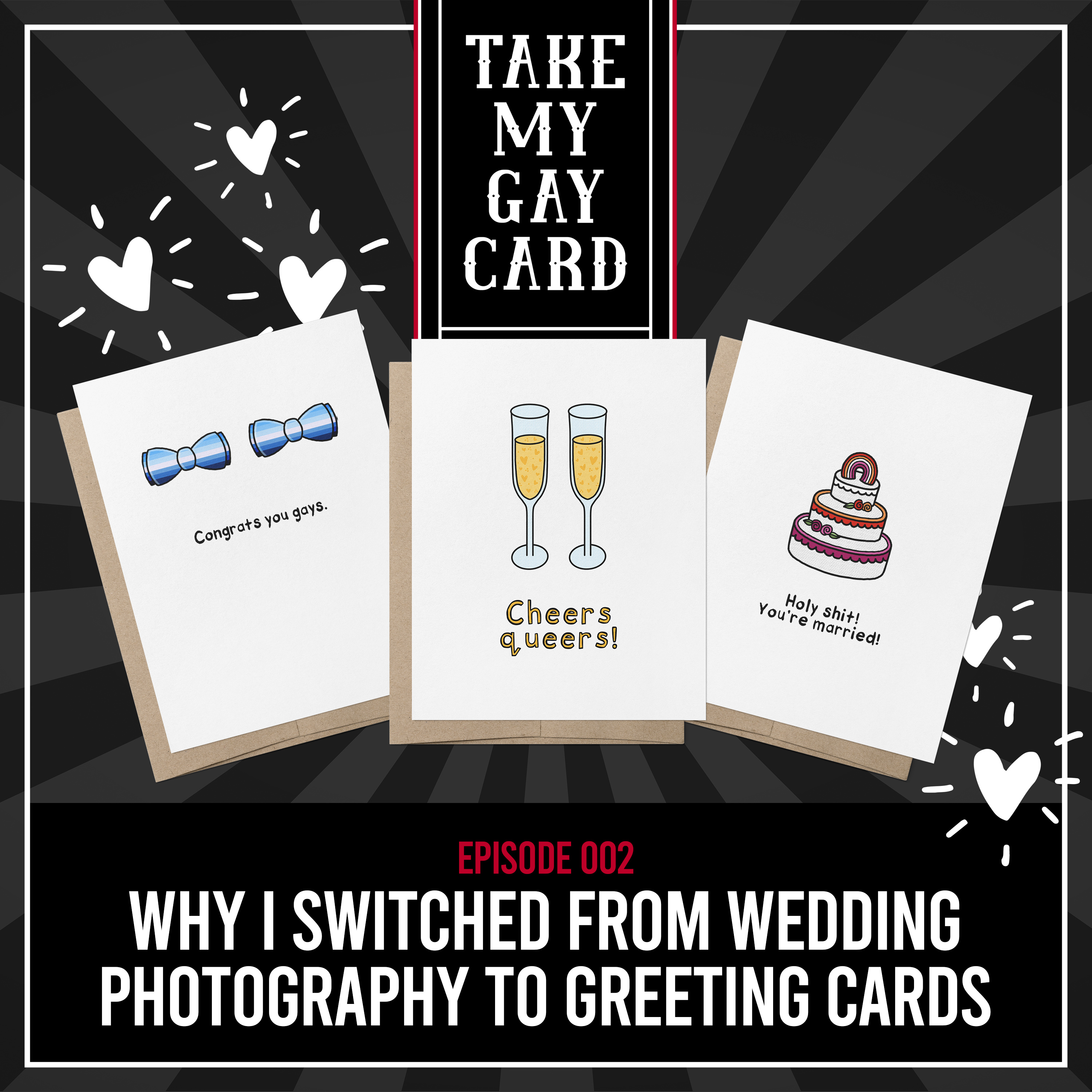 002 | 10 Reasons I Switched from Wedding Photography to Greeting Cards episode artwork