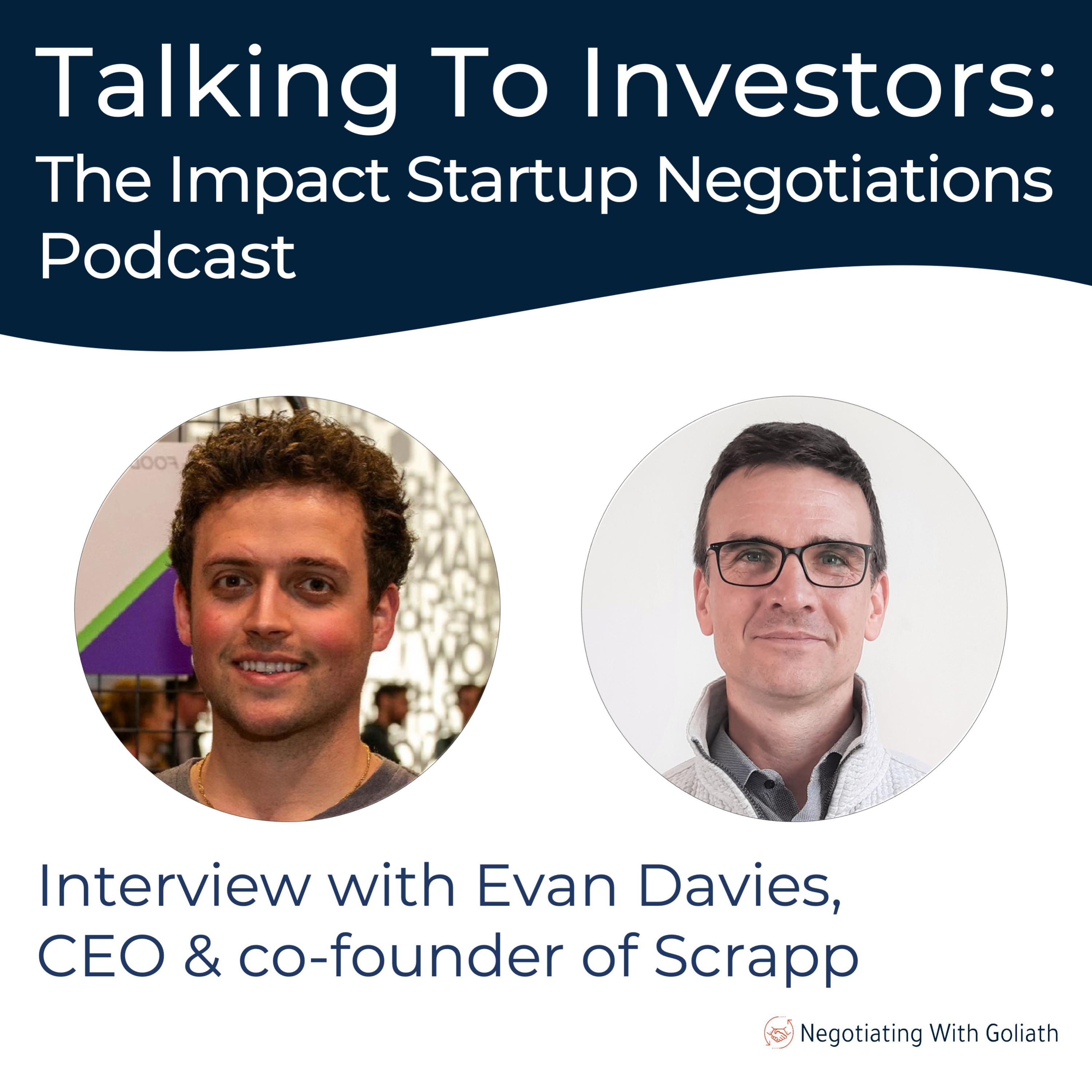 Talking To Investors: The Impact Startup Negotiations Podcast