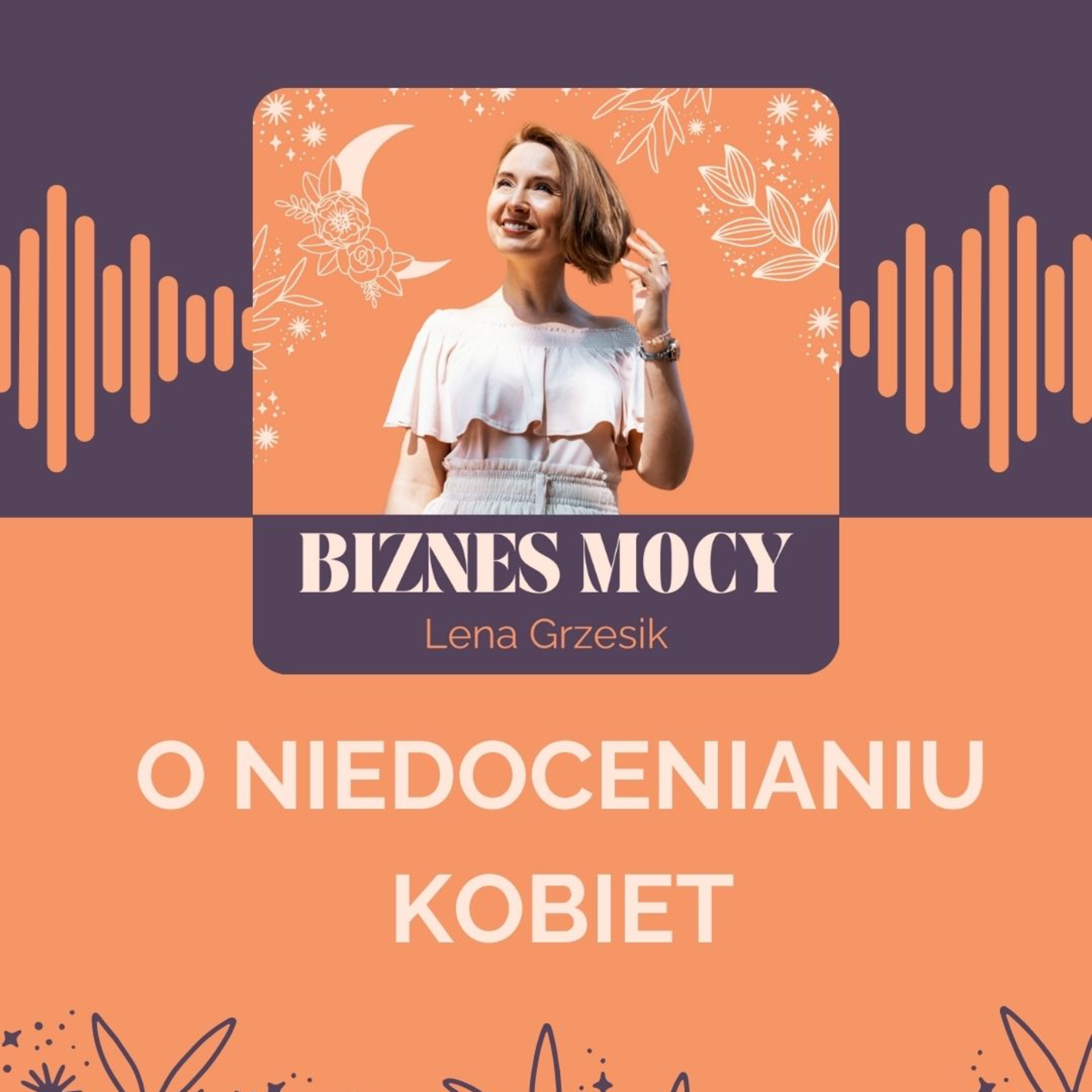 Lena Grzesik - Biznes Mocy