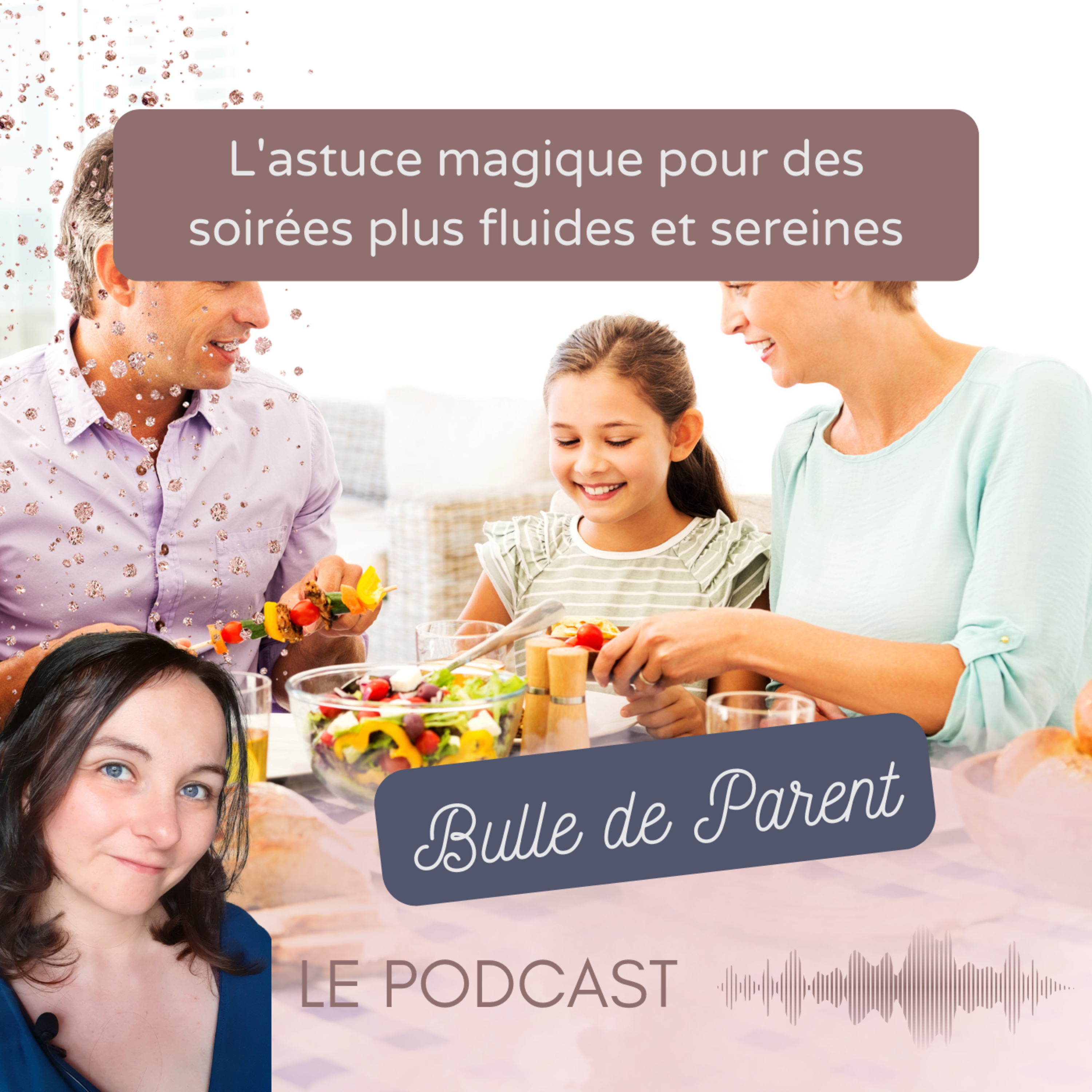 L'astuce magique pour des soirées plus fluides et sereines episode artwork