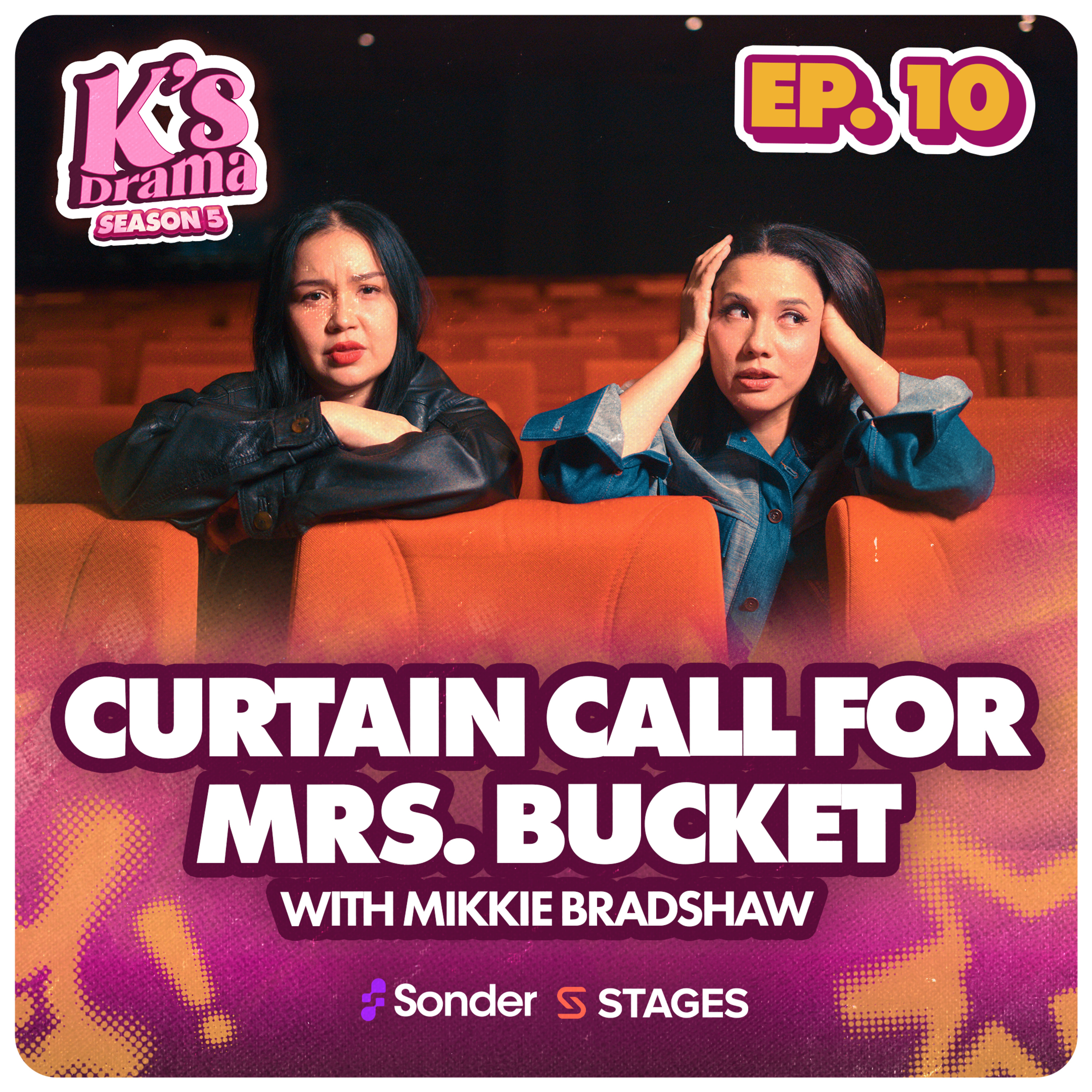 K's Drama S5E10: Curtain Call for Mrs. Bucket with Mikkie Bradshaw episode artwork