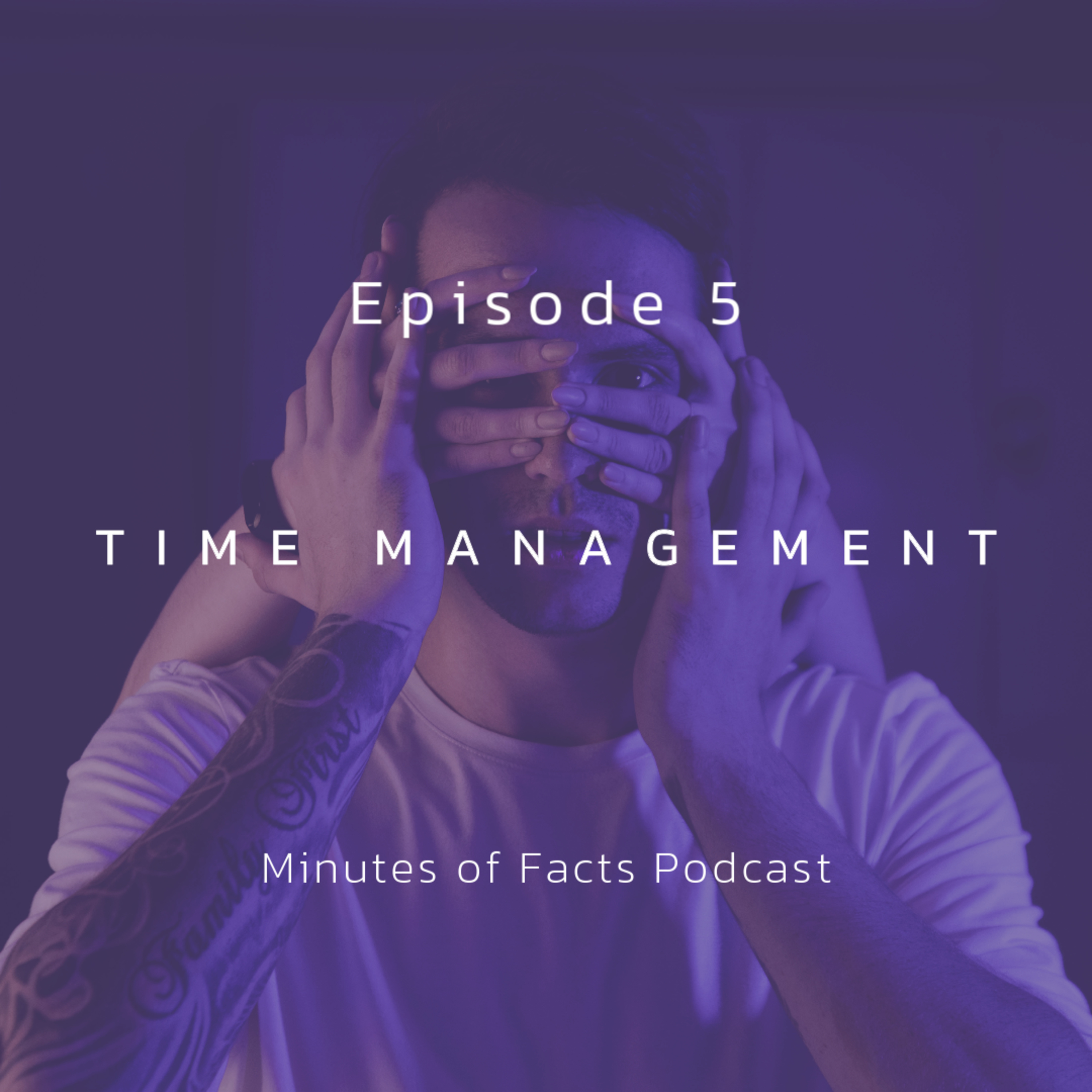 How to Manage your Time (Episode 5) episode artwork