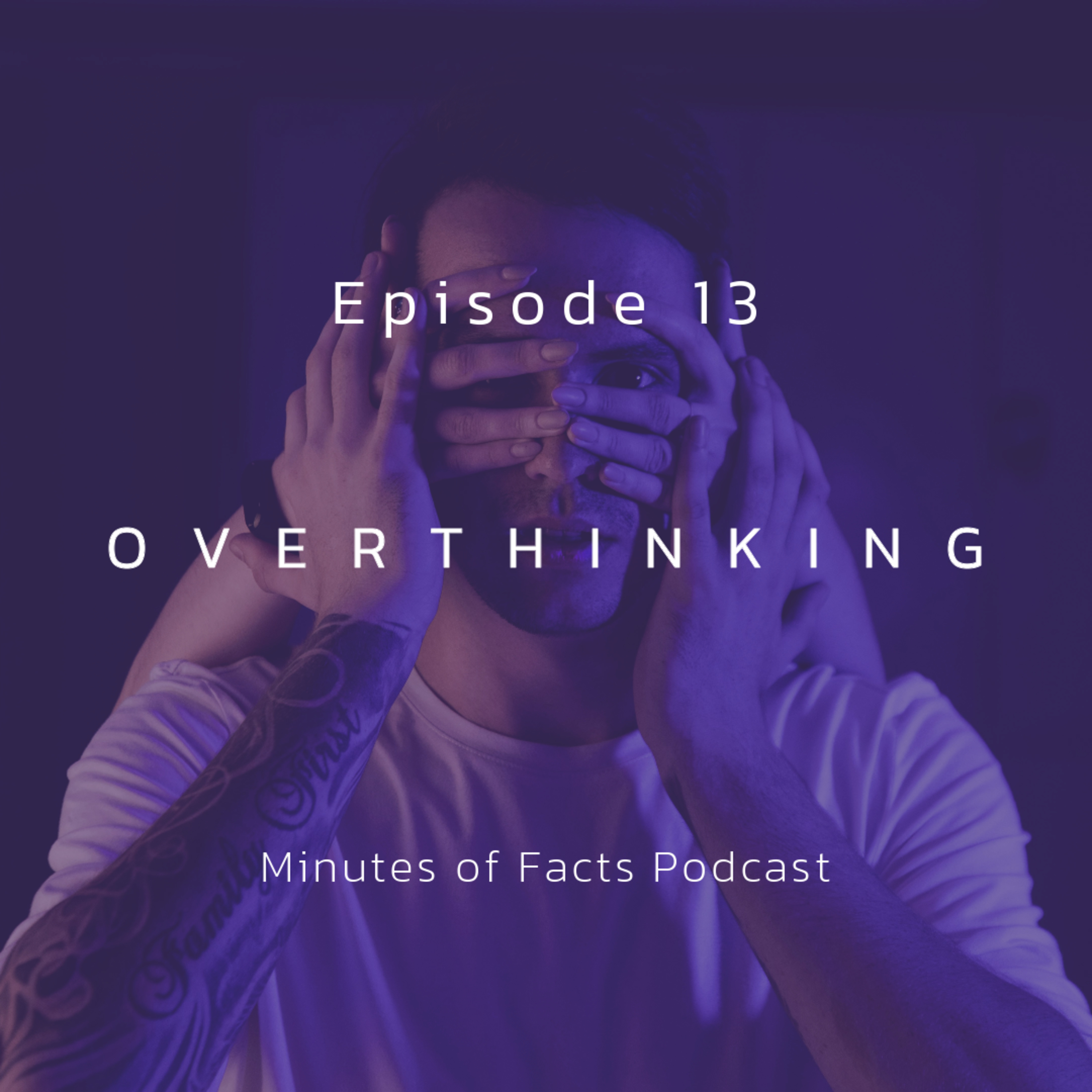 How to Deal with Overthinking (Episode 13) episode artwork