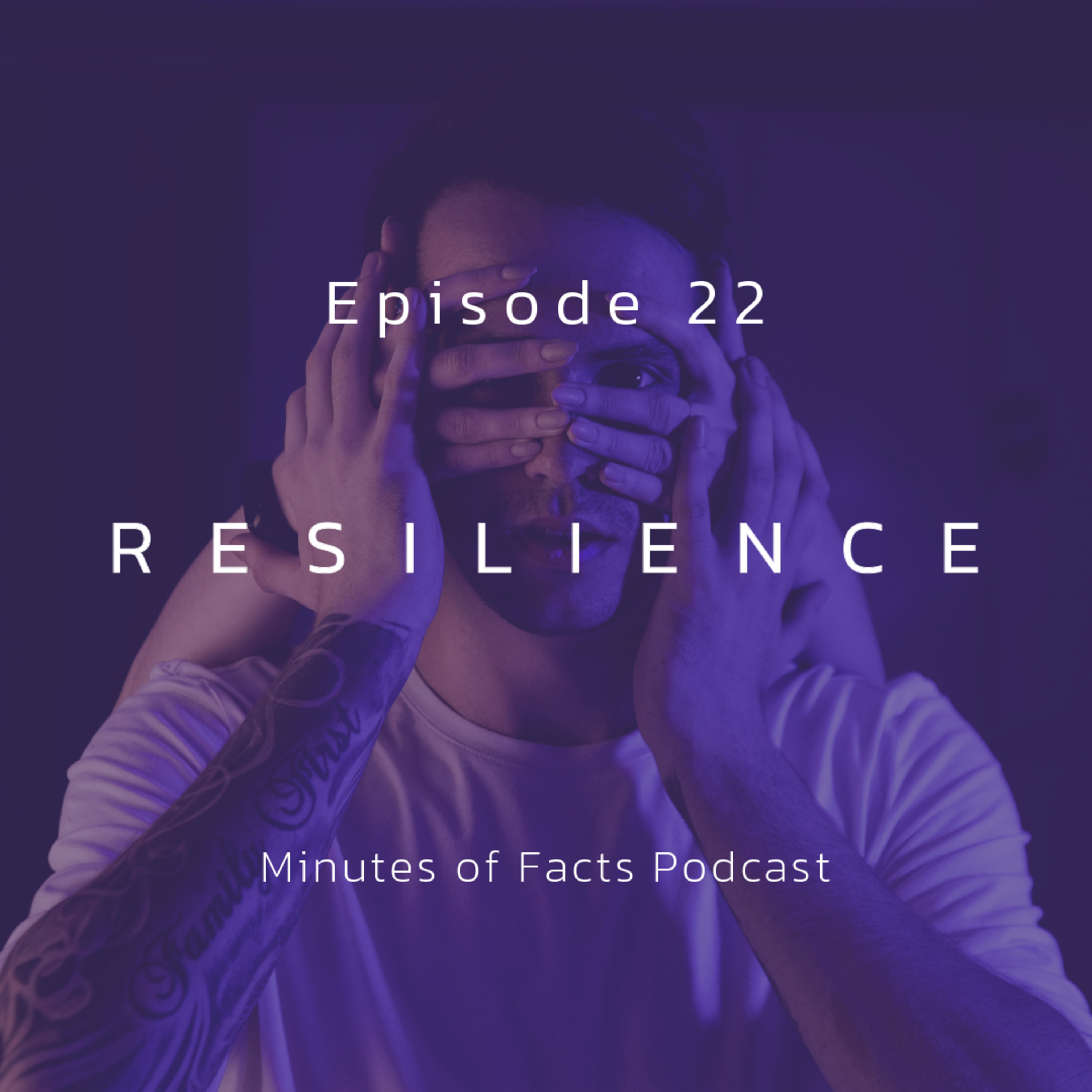 How to Build and Reinforce your Resilience (Episode 22) episode artwork