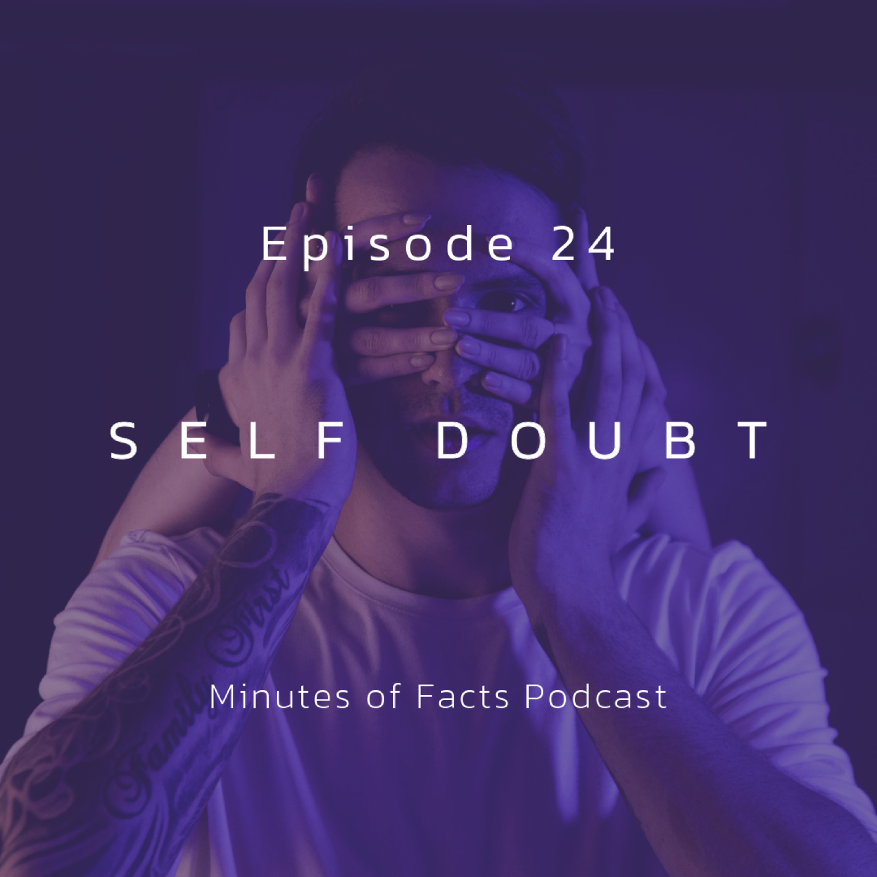 How to Manage Self Doubt in Healthy Way (Episode 24) episode artwork